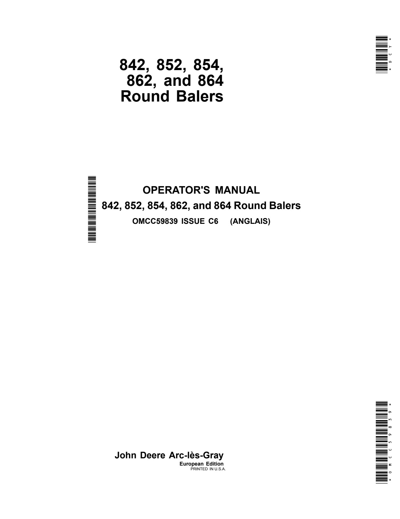 John Deere 854 864 842 to 862 Round Baler Operator Manual OMCC59839 1 John Deere 854 864 842 to 862 Round Baler Operator Manual OMCC59839