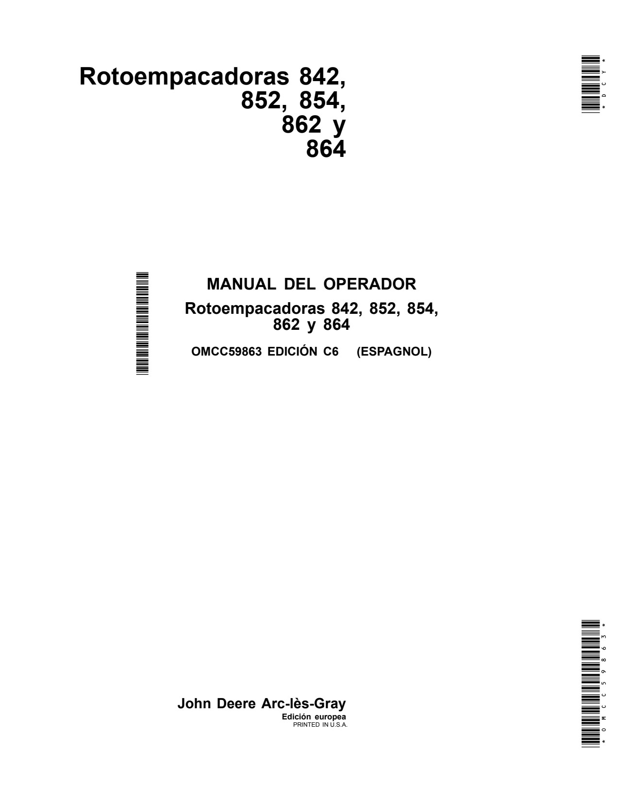 John Deere 854 864 842 to 862 Round Baler Operator Manual OMCC59863 ES 1 John Deere 854 864 842 to 862 Round Baler Operator Manual OMCC59863 ES