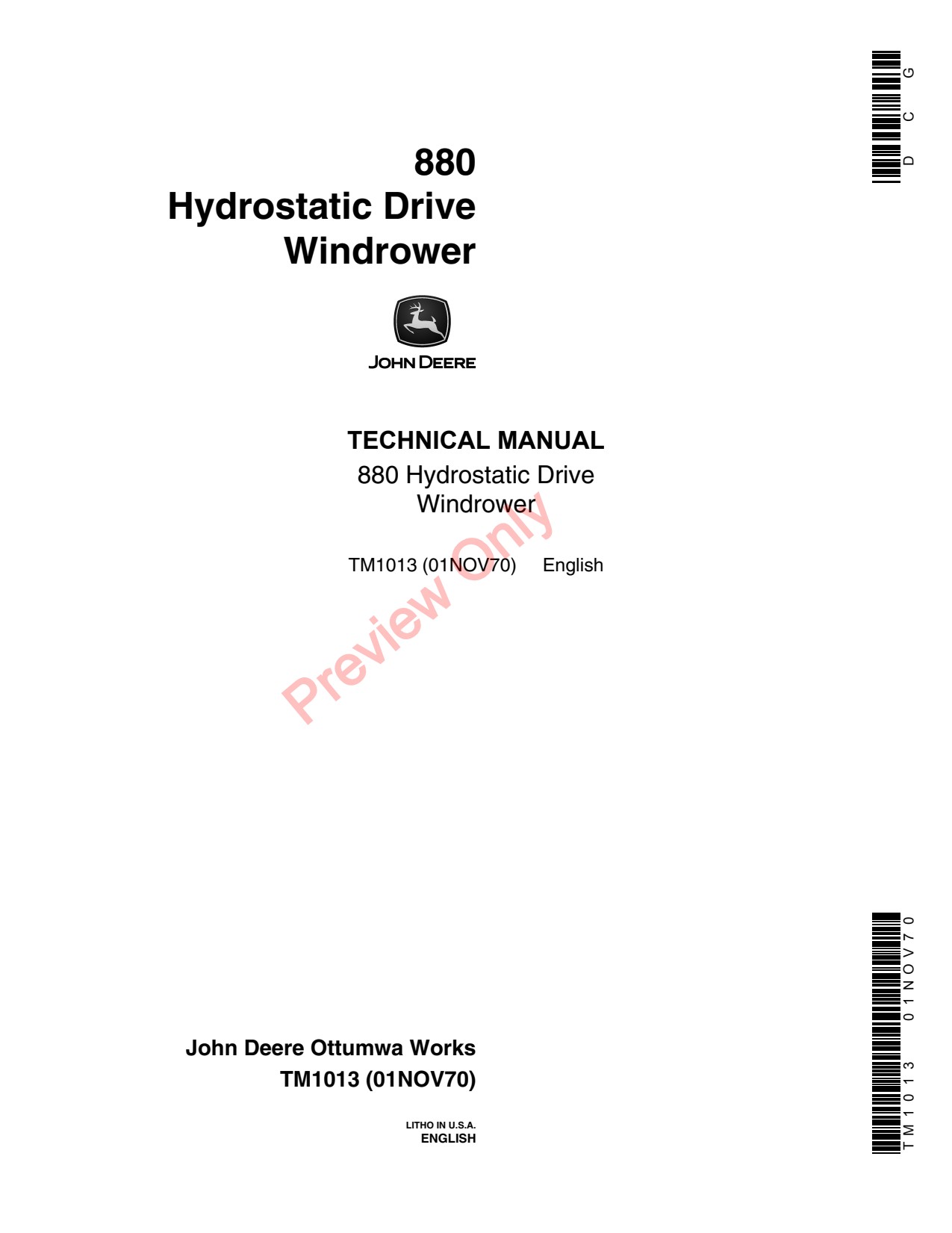 John Deere 880 Hydrostatic Drive Windrower Technical Manual TM1013 1 John Deere 880 Hydrostatic Drive Windrower Technical Manual TM1013