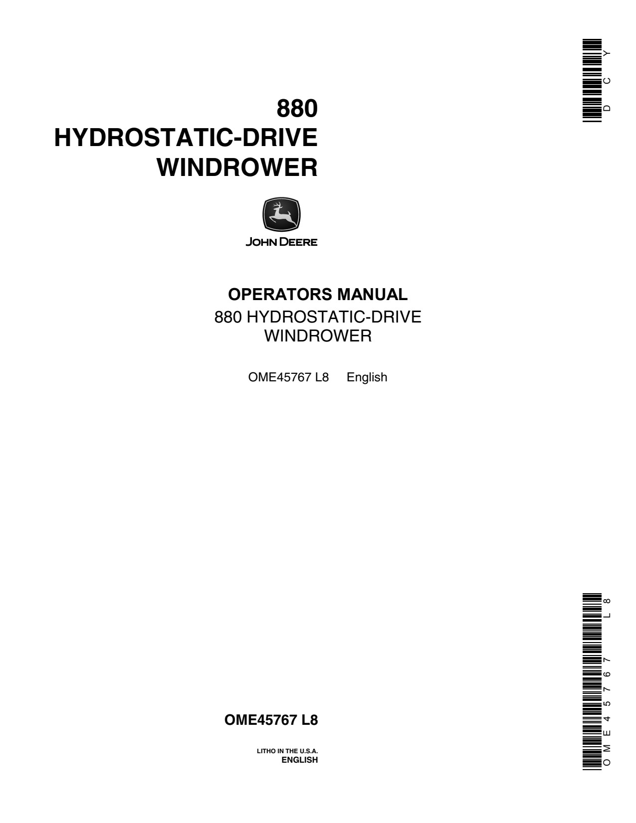 John Deere 880 Hydrostatic-drive Windrower Operator Manual OME45767 1 John Deere 880 Hydrostatic-drive Windrower Operator Manual OME45767