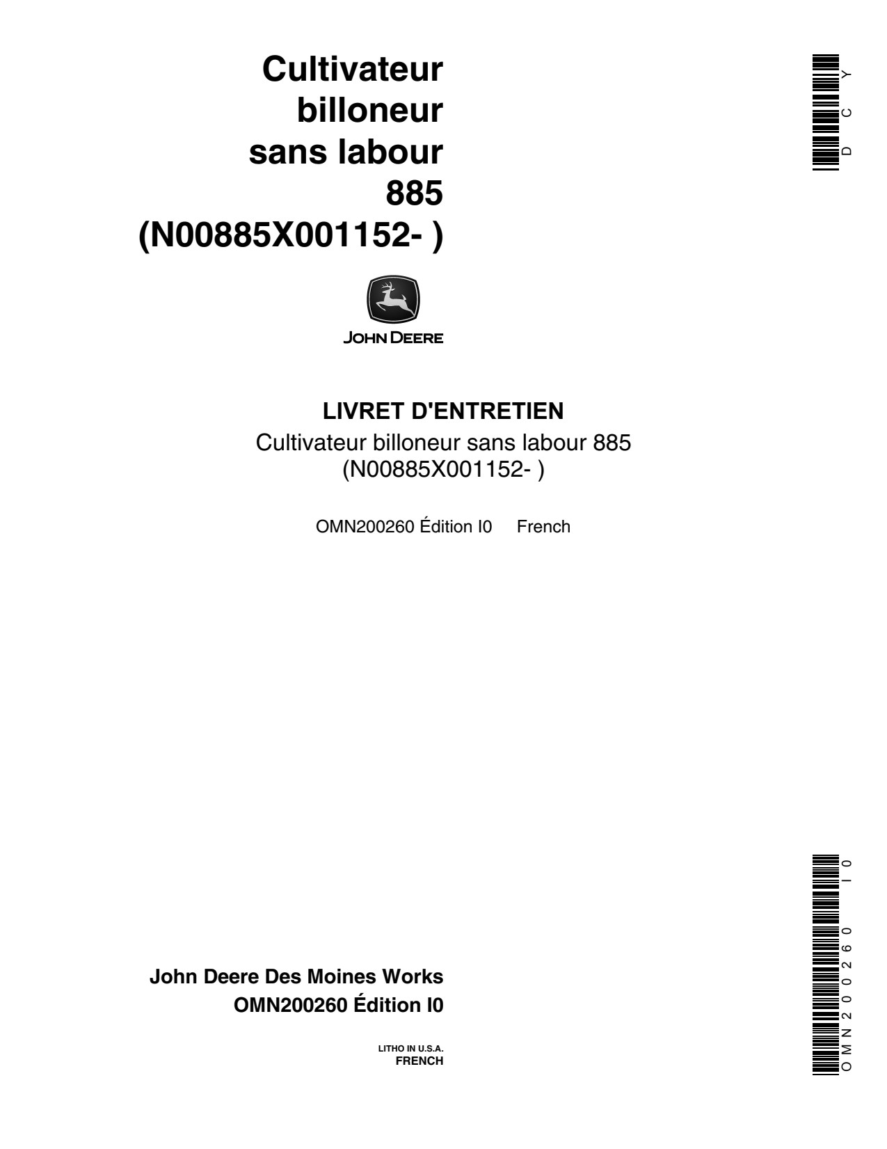 John Deere 885 Rigid Row-Crop Minimum Till Cultivator Operator's Manual OMN200260 FR 1 John Deere 885 Rigid Row-Crop Minimum Till Cultivator Operator's Manual OMN200260 FR