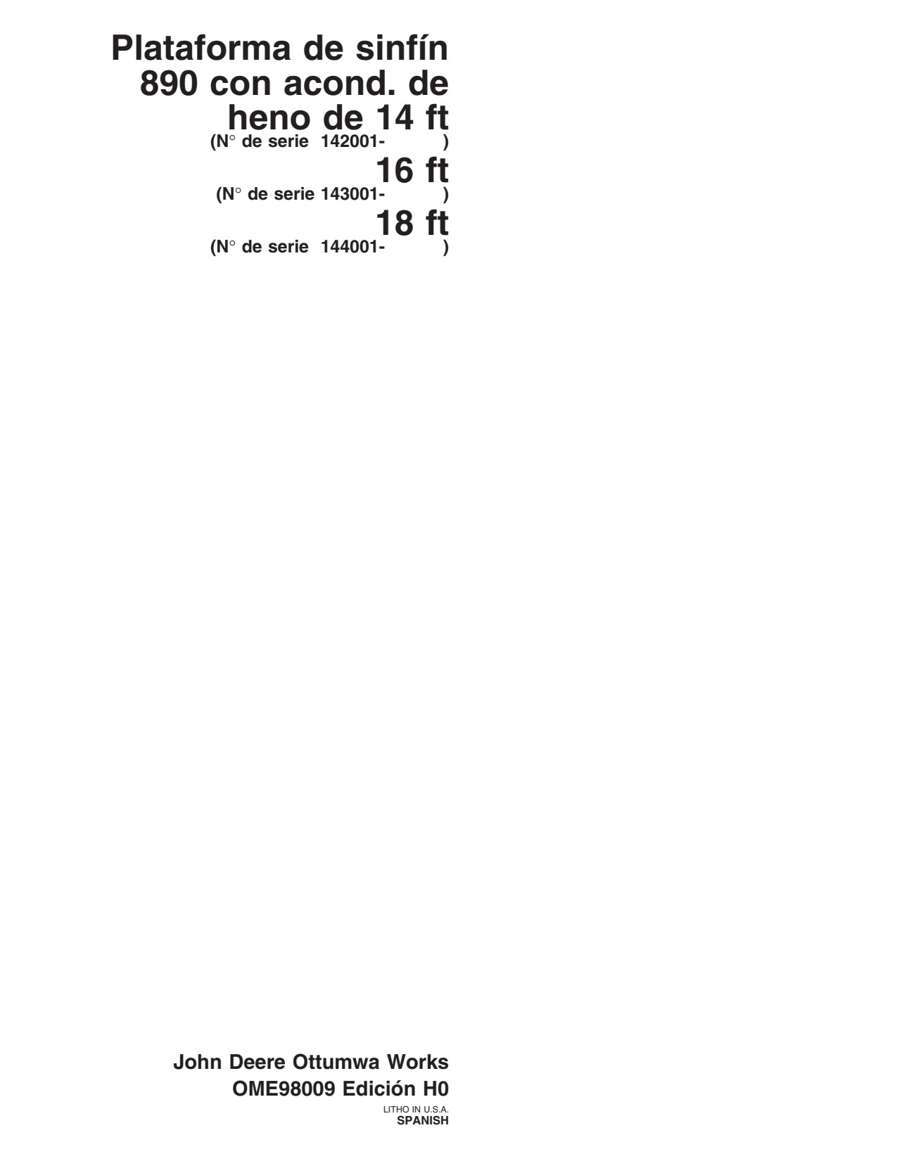 John Deere 890 4890 14 to 18 Header Platform Operator Manual OME98009 ES 1 John Deere 890 4890 14 to 18 Header Platform Operator Manual OME98009 ES