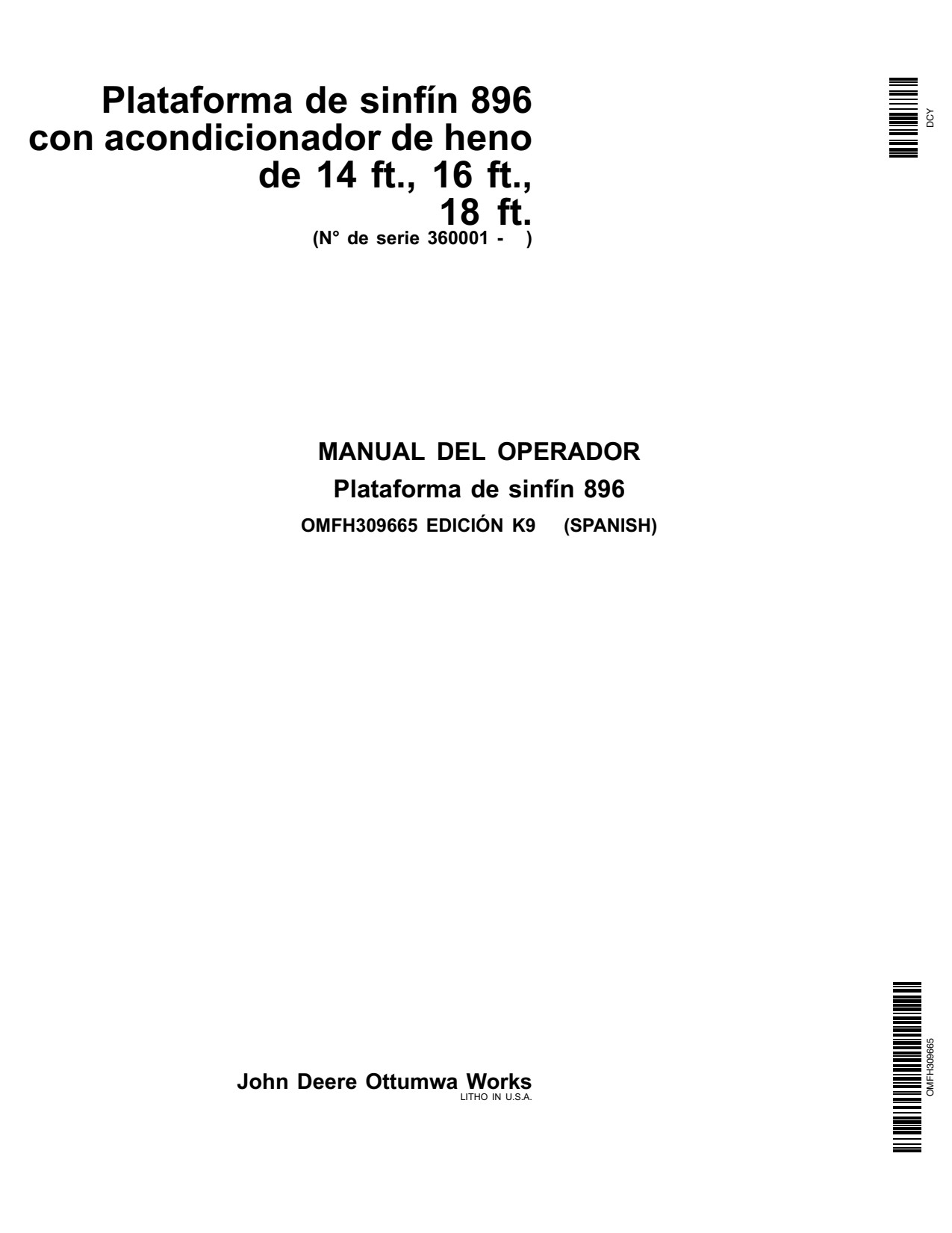 John Deere 896 14 to 18 Header Platform Operator Manual OMFH309665 ES 1 John Deere 896 14 to 18 Header Platform Operator Manual OMFH309665 ES