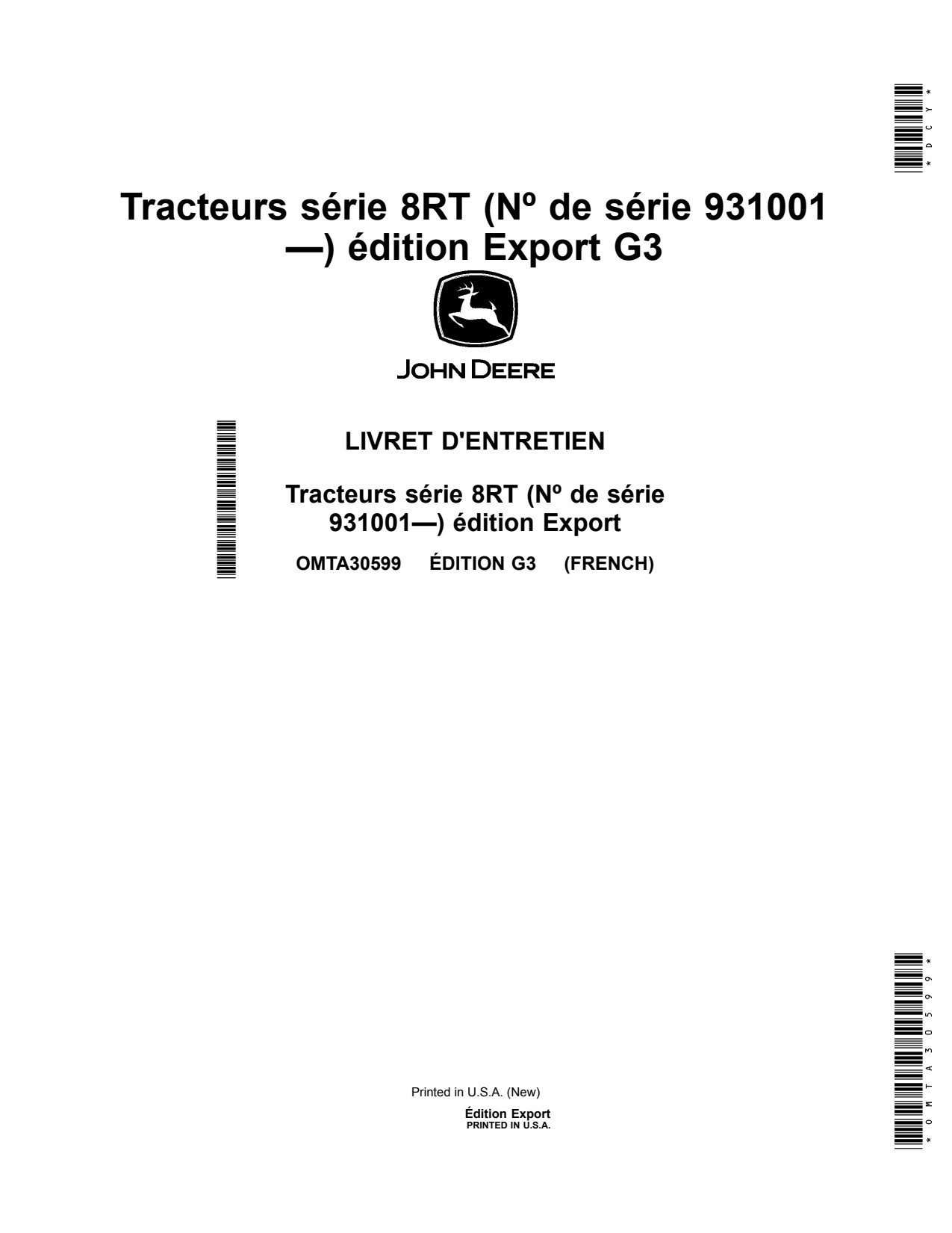 John Deere 8RT 310 to 370 410 G3 Tractor Operator Manual OMTA30599 FR 1 John Deere 8RT 310 to 370 410 G3 Tractor Operator Manual OMTA30599 FR
