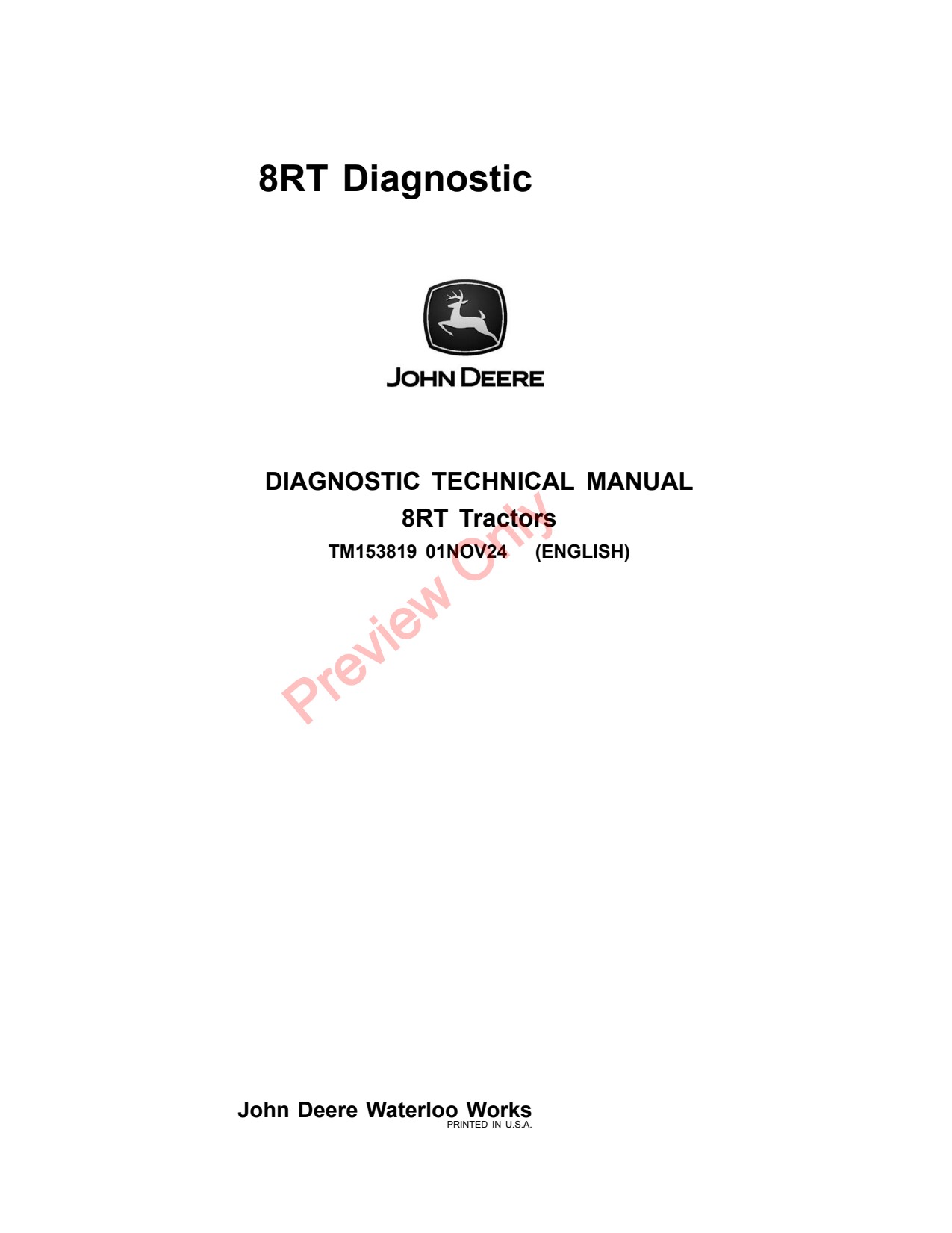 John Deere 8RT 340 410 310 370 Tractor Diagnostic Technical Manual TM153819 1 John Deere 8RT 340 410 310 370 Tractor Diagnostic Technical Manual TM153819