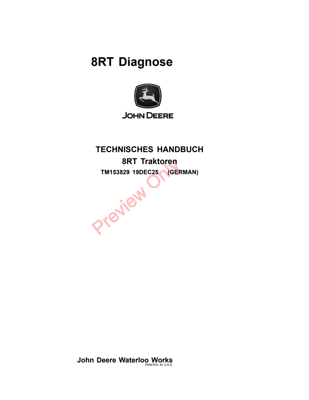 John Deere 8RT 340 410 310 370 Tractor Diagnostic Technical Manual TM153829 DE 1 John Deere 8RT 340 410 310 370 Tractor Diagnostic Technical Manual TM153829 DE