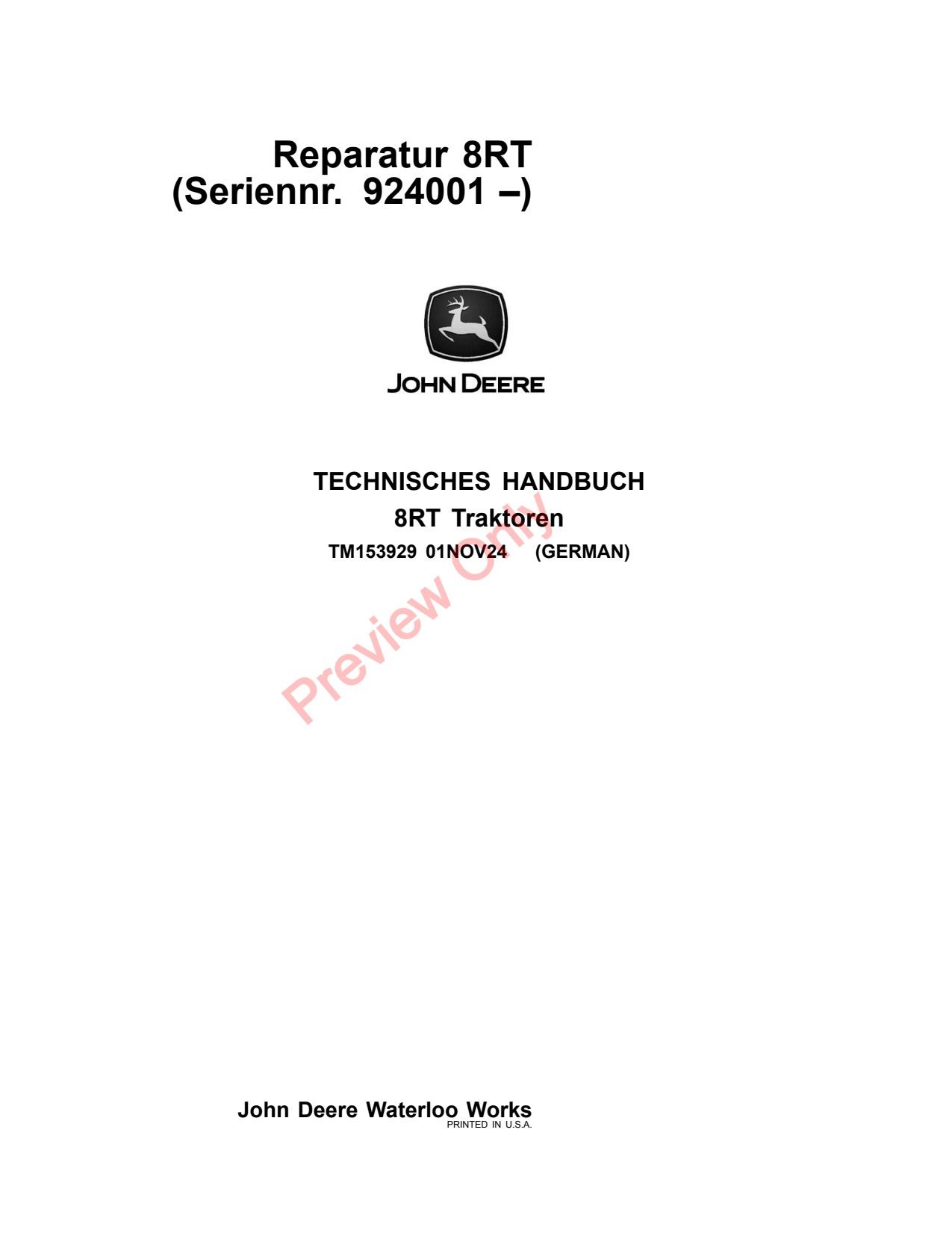 John Deere 8RT 410 310 370 340 Tractor Repair Technical Manual TM153929 DE 1 John Deere 8RT 410 310 370 340 Tractor Repair Technical Manual TM153929 DE
