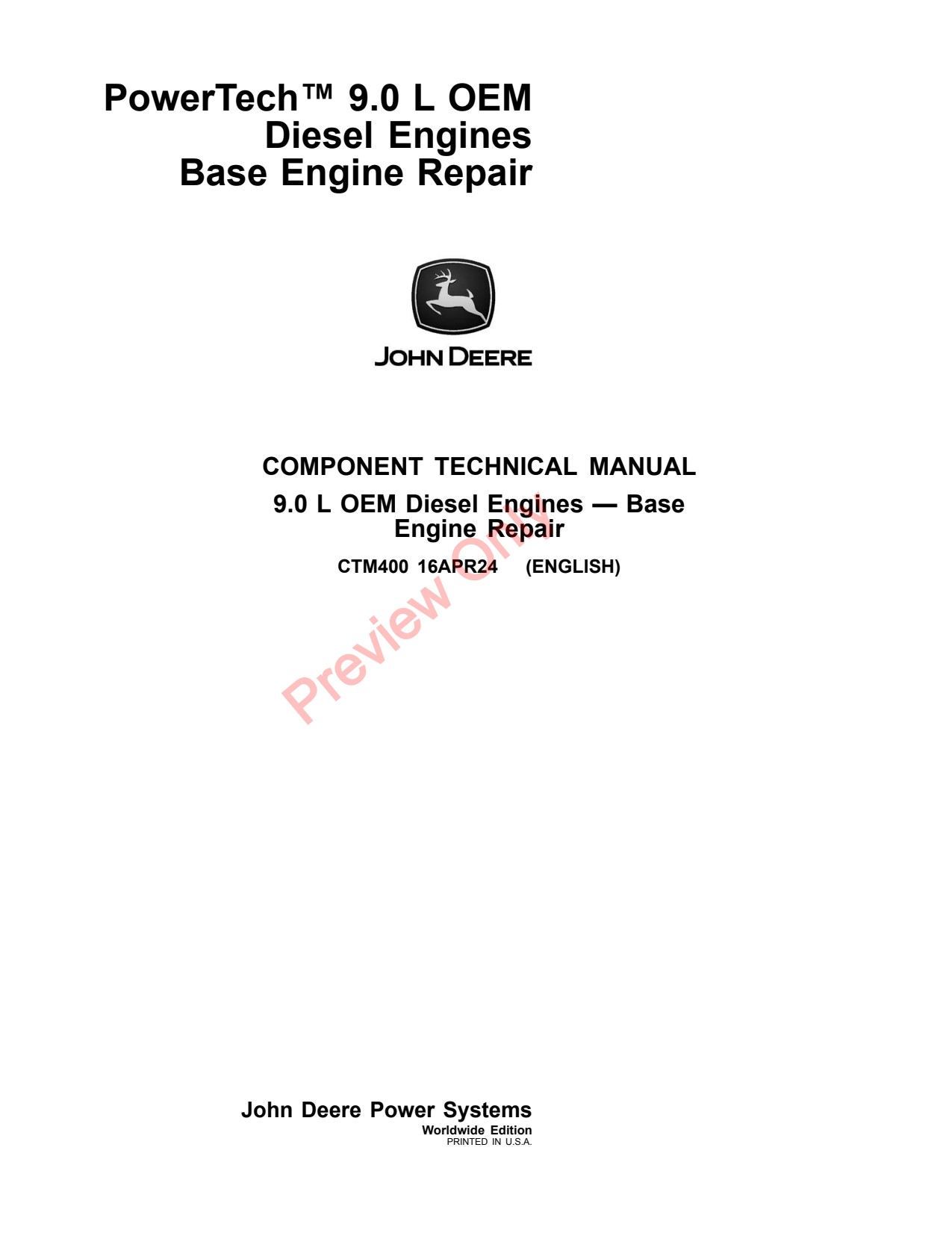 John Deere 9.0L 6090 Engines Base Engine Component Technical Manual CTM400 1 John Deere 9.0L 6090 Engines Base Engine Component Technical Manual CTM400