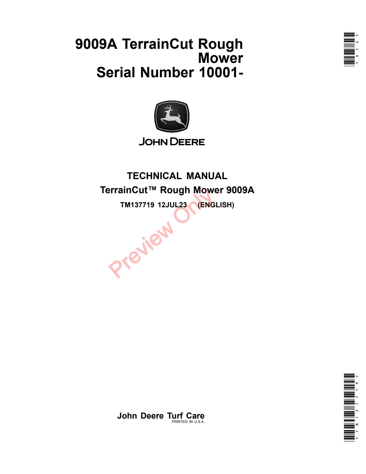John Deere 9009A Terraincut Rough Mower Technical Manual TM137719 1 John Deere 9009A Terraincut Rough Mower Technical Manual TM137719