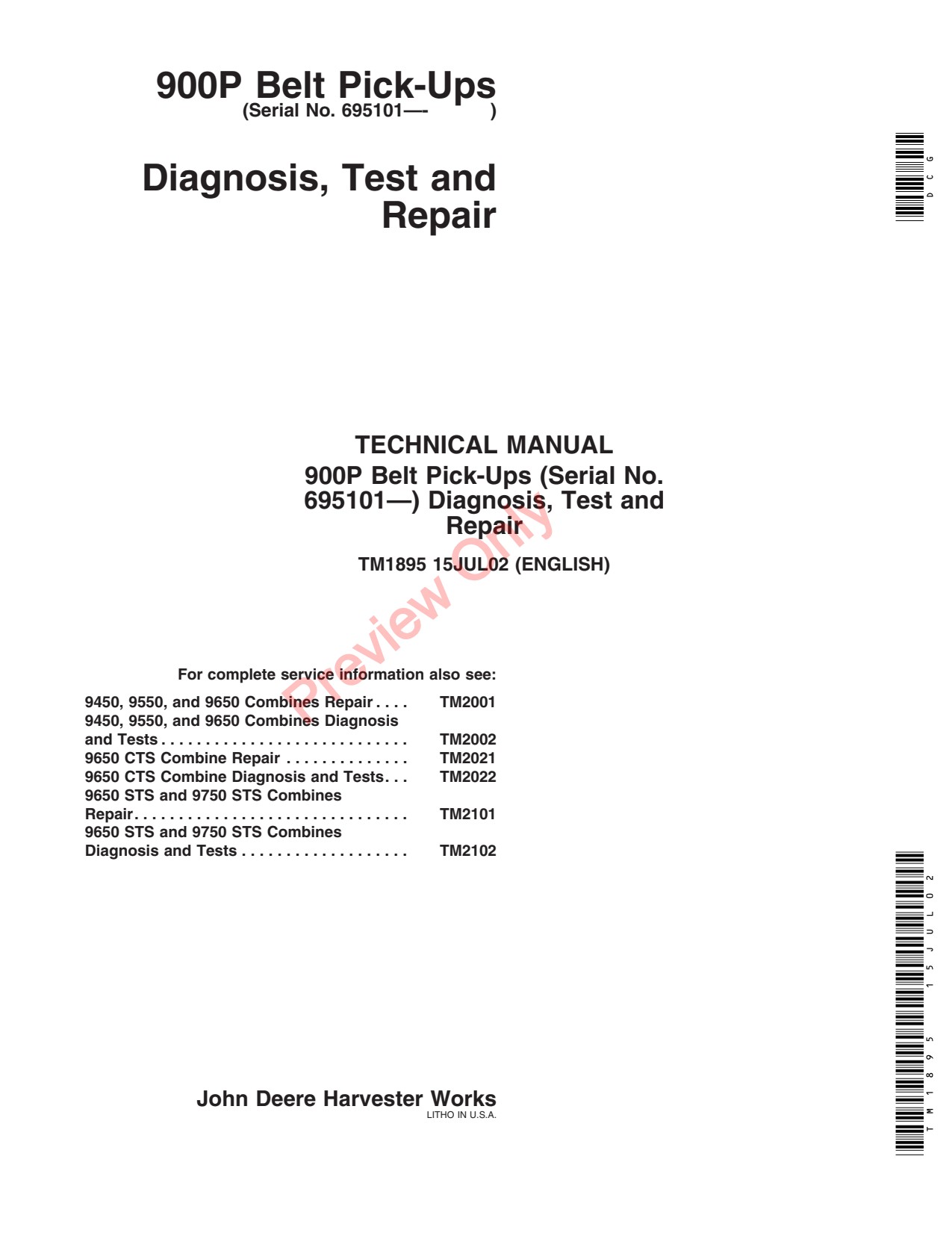 John Deere 900P No. 695101—- Diagnosis Test Pickup Diagnostic Repair Technical Manual TM1895 1 John Deere 900P No. 695101—- Diagnosis Test Pickup Diagnostic Repair Technical Manual TM1895