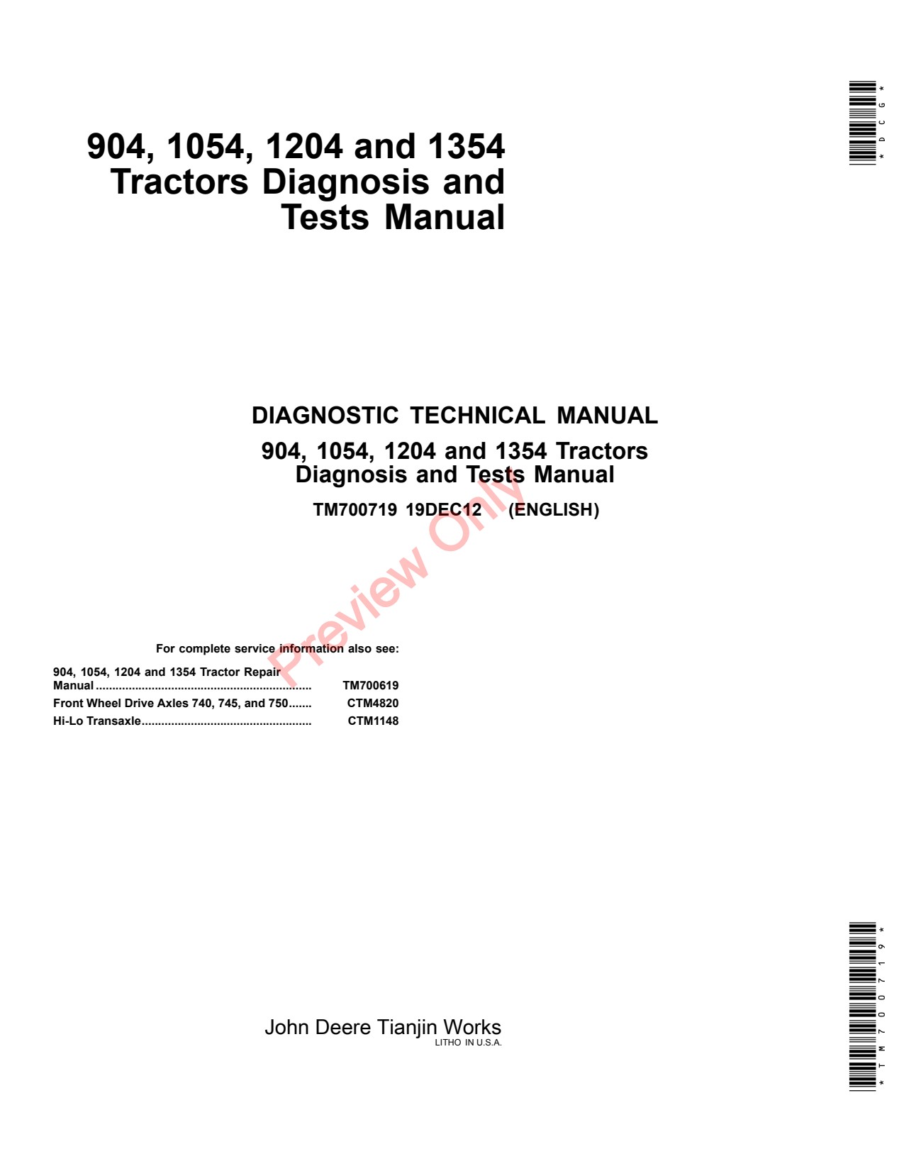 John Deere 904 1054 1354 1204 Tractor Diagnostic Technical Manual TM700719 1 John Deere 904 1054 1354 1204 Tractor Diagnostic Technical Manual TM700719