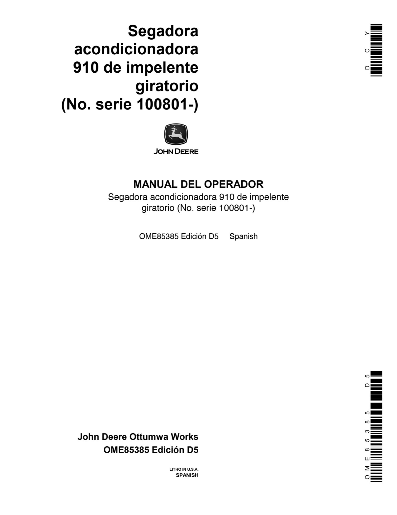 John Deere 910 Rotary Mower Impeller Mower Conditioner Operator's Manual OME85385 ES 1 John Deere 910 Rotary Mower Impeller Mower Conditioner Operator's Manual OME85385 ES