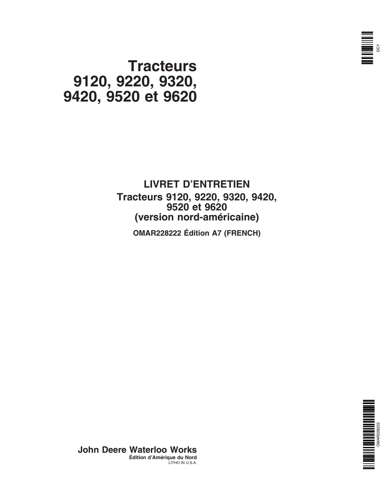 John Deere 9120 to 9620 Tractor Operator Manual OMAR228222 FR 1 John Deere 9120 to 9620 Tractor Operator Manual OMAR228222 FR