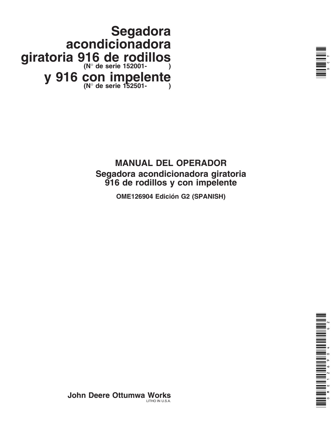 John Deere 916 Rotary Mower Conditioner Operator Manual OME126904 ES 1 John Deere 916 Rotary Mower Conditioner Operator Manual OME126904 ES