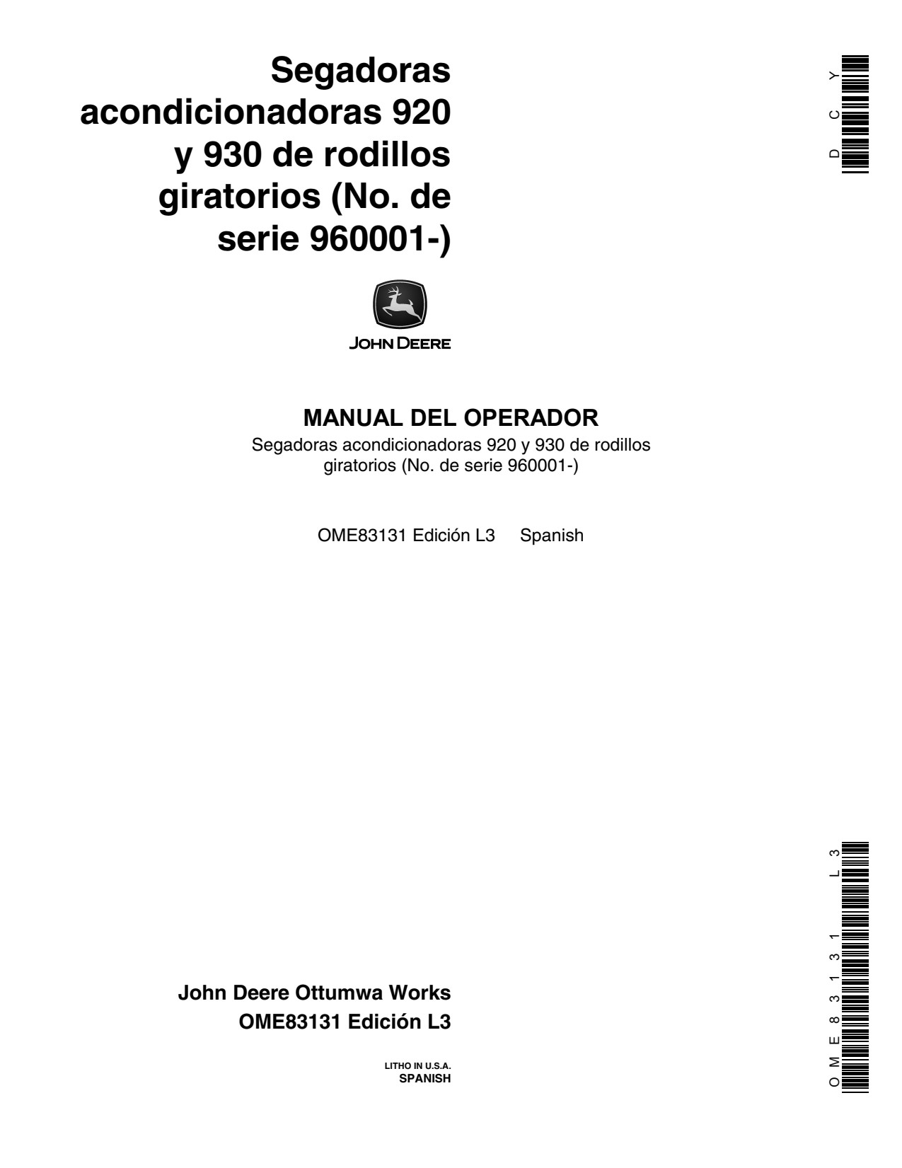 John Deere 920 930 Rotary Impeller Mower Conditioner Operator Manual OME83131 ES 1 John Deere 920 930 Rotary Impeller Mower Conditioner Operator Manual OME83131 ES