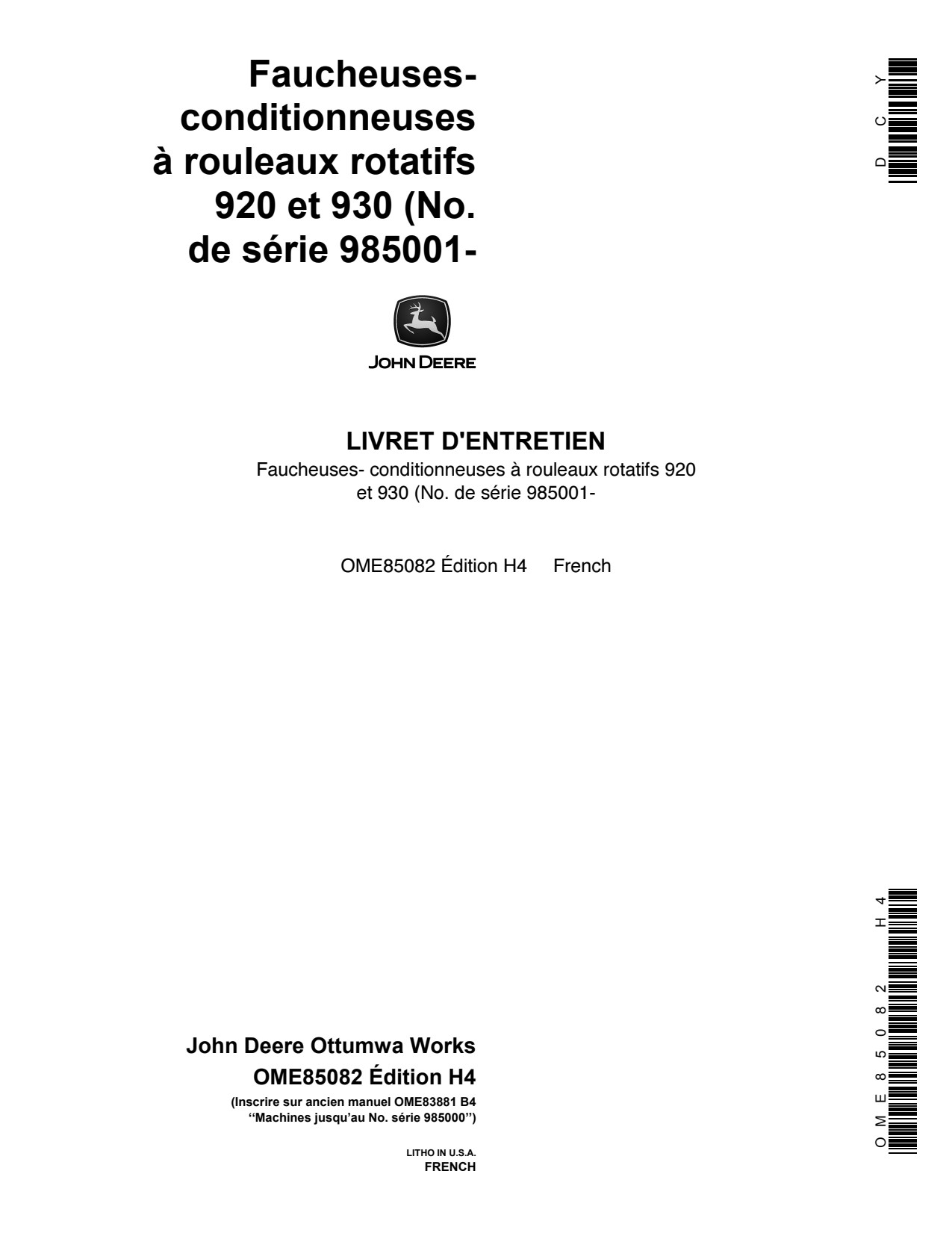 John Deere 920 930 Rotary Impeller Mower Conditioner Operator's Manual OME85082 FR 1 John Deere 920 930 Rotary Impeller Mower Conditioner Operator's Manual OME85082 FR