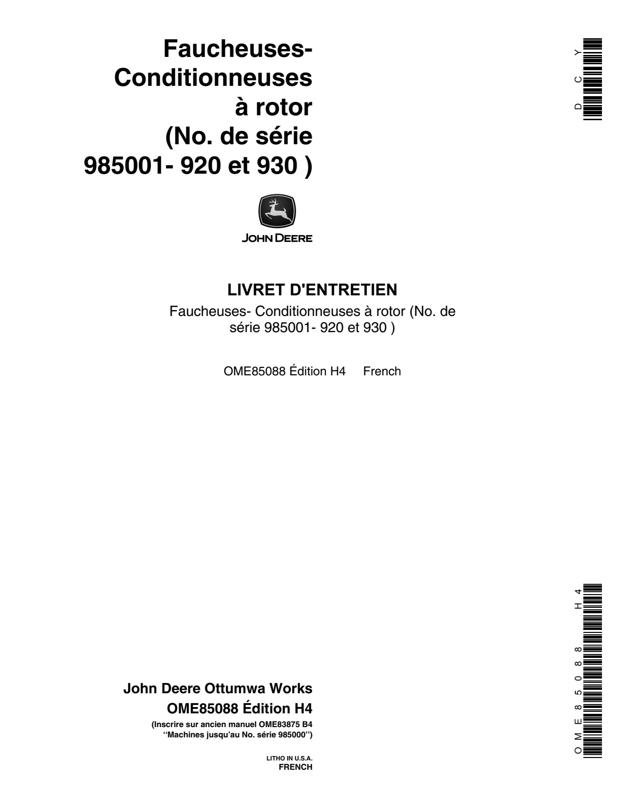 John Deere 920 930 Rotary Impeller Mower Conditioner Operator's Manual OME85088 FR 1 John Deere 920 930 Rotary Impeller Mower Conditioner Operator's Manual OME85088 FR