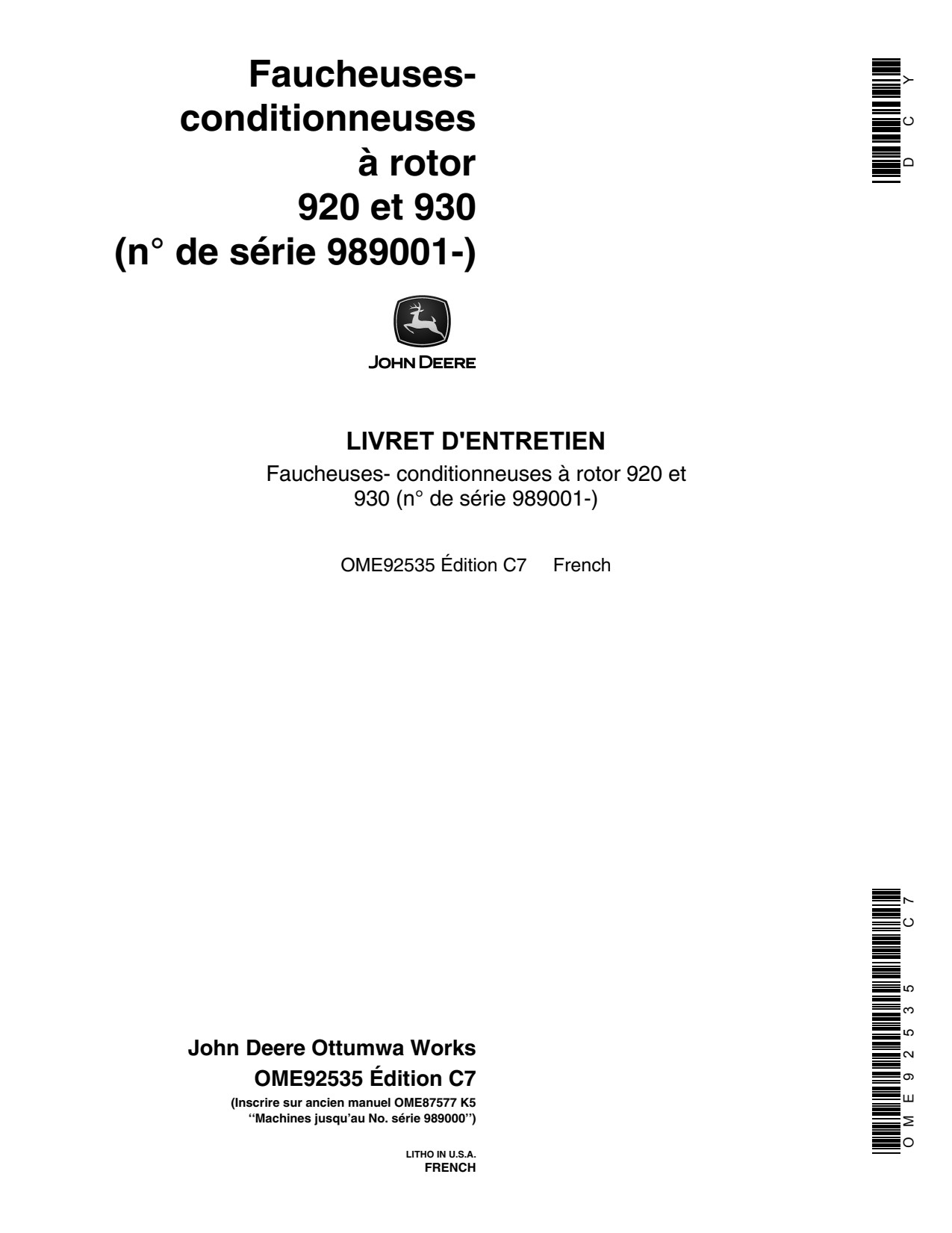 John Deere 920 930 Rotary Impeller Mower Conditioner Operator's Manual OME92535 FR 1 John Deere 920 930 Rotary Impeller Mower Conditioner Operator's Manual OME92535 FR