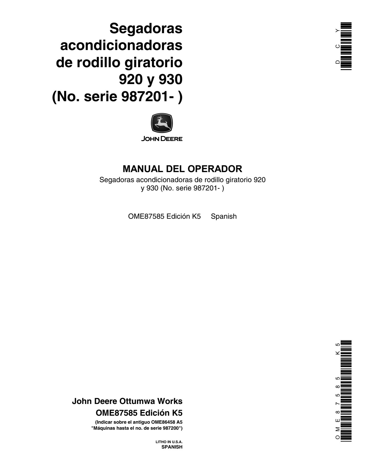John Deere 920 930 Rotary Roll Mower Conditioner Operator Manual OME87585 ES 1 John Deere 920 930 Rotary Roll Mower Conditioner Operator Manual OME87585 ES
