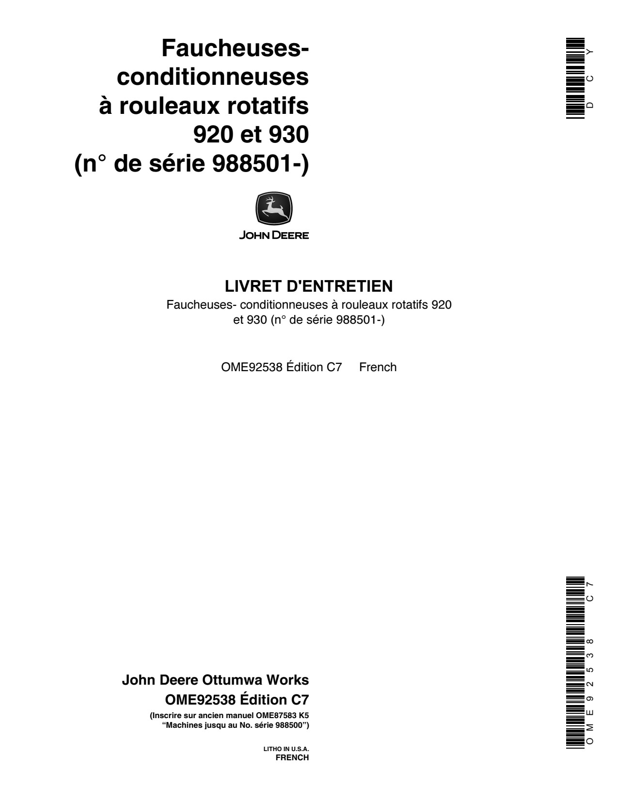 John Deere 920 930 Rotary Roll Mower Conditioner Operator's Manual OME92538 FR 1 John Deere 920 930 Rotary Roll Mower Conditioner Operator's Manual OME92538 FR
