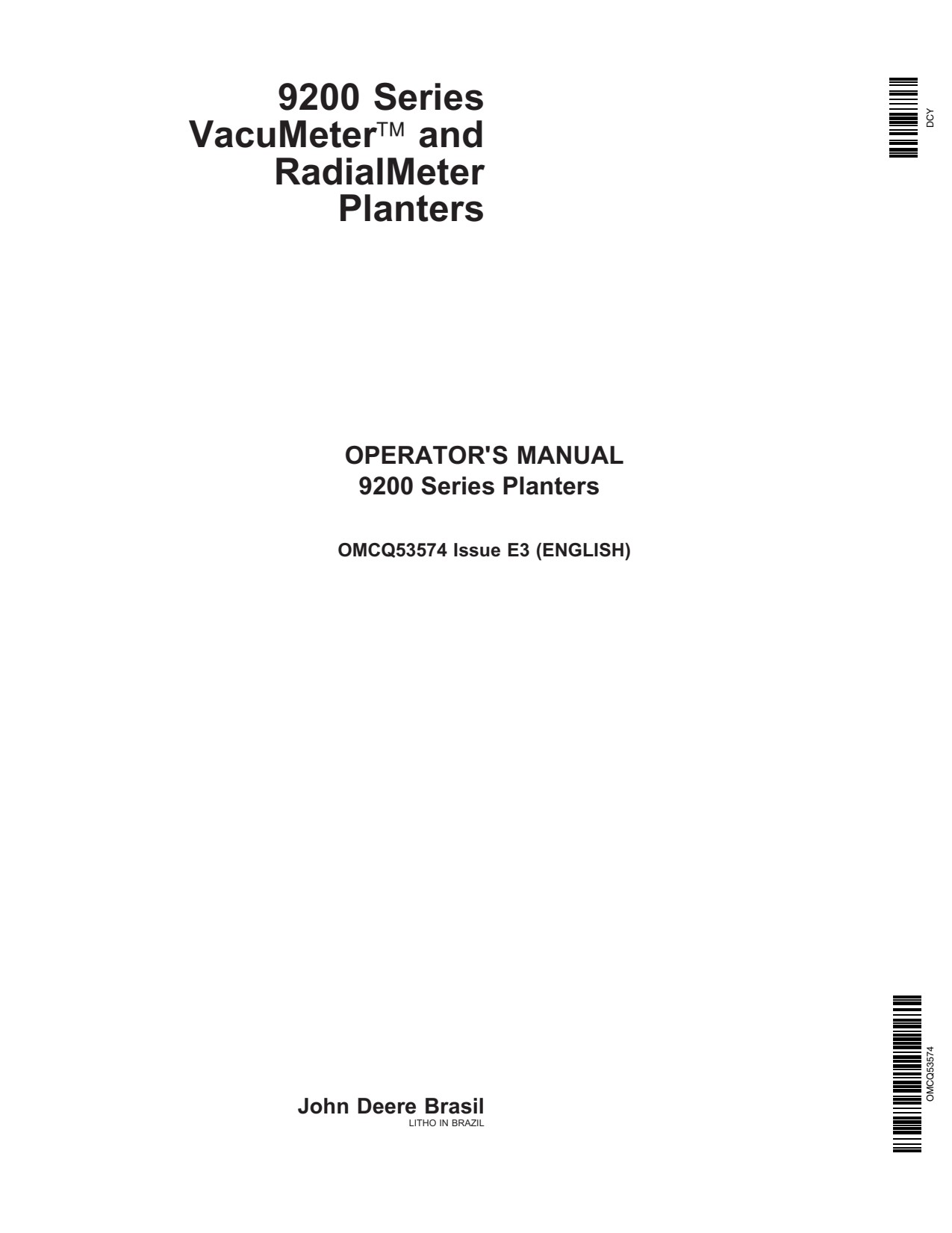 John Deere 9211 to 9215 9218 9200 Radialmeter Planter Operator Manual OMCQ53574 1 John Deere 9211 to 9215 9218 9200 Radialmeter Planter Operator Manual OMCQ53574
