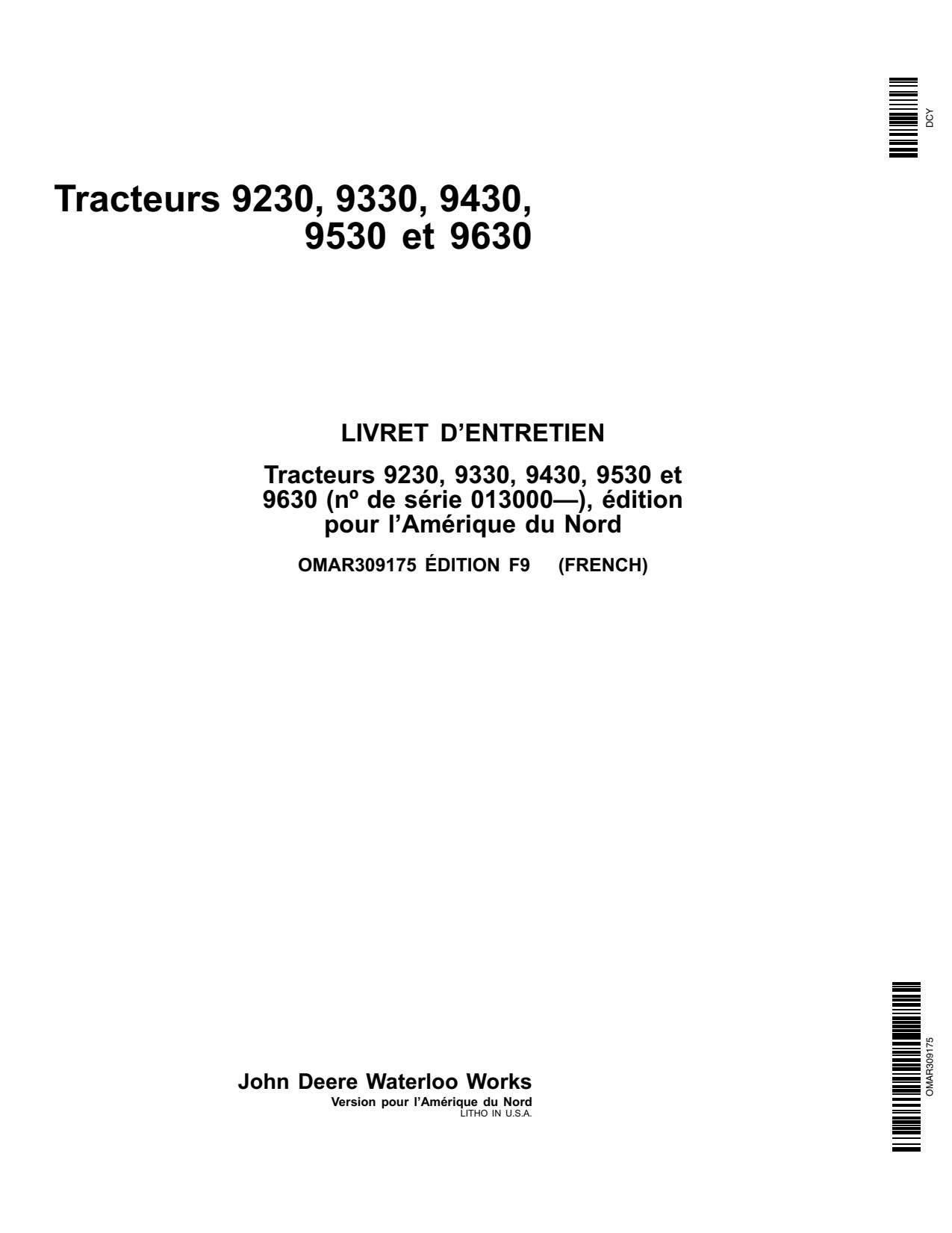 John Deere 9230 to 9430 9630 9530 Tractor Operator Manual OMAR309175 FR 1 John Deere 9230 to 9430 9630 9530 Tractor Operator Manual OMAR309175 FR