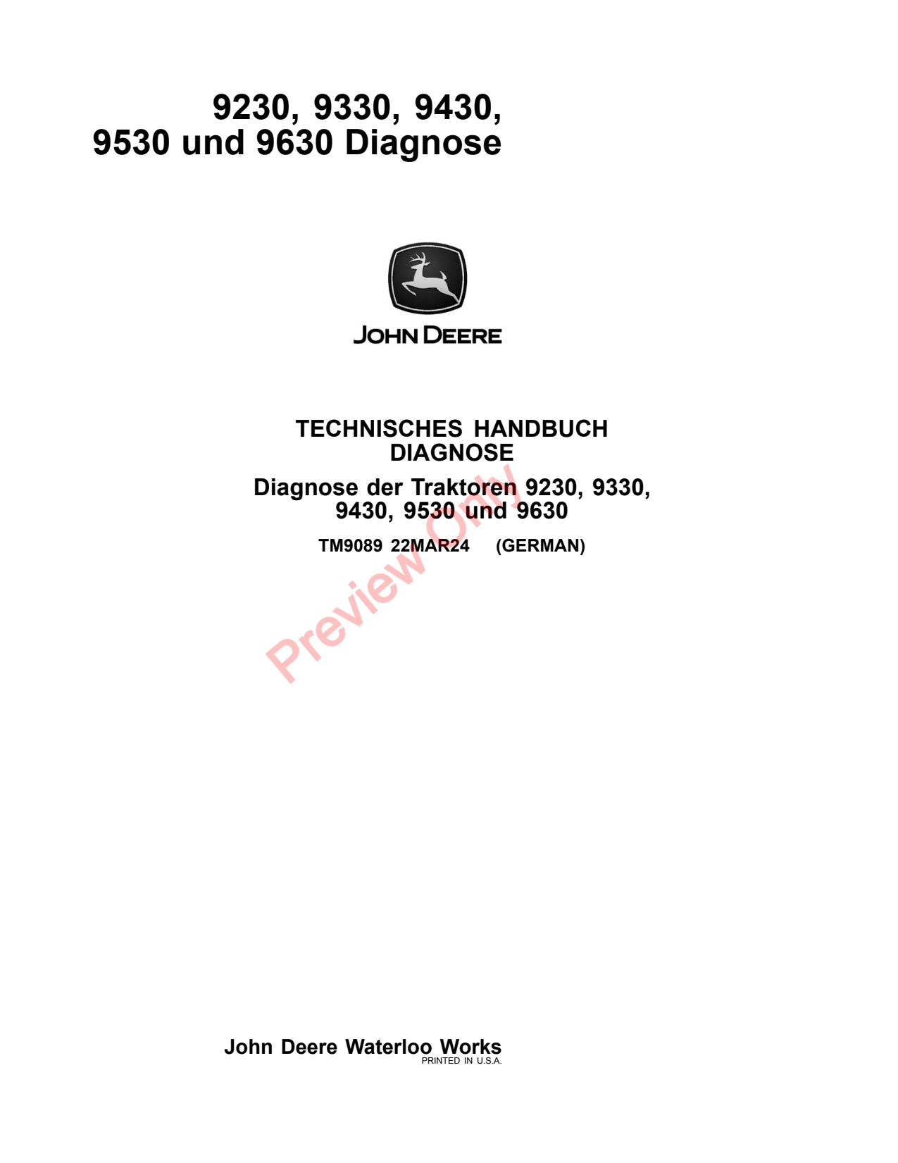John Deere 9230 to 9630 Tractor Diagnostic Technical Manual TM9089 DE 1 John Deere 9230 to 9630 Tractor Diagnostic Technical Manual TM9089 DE