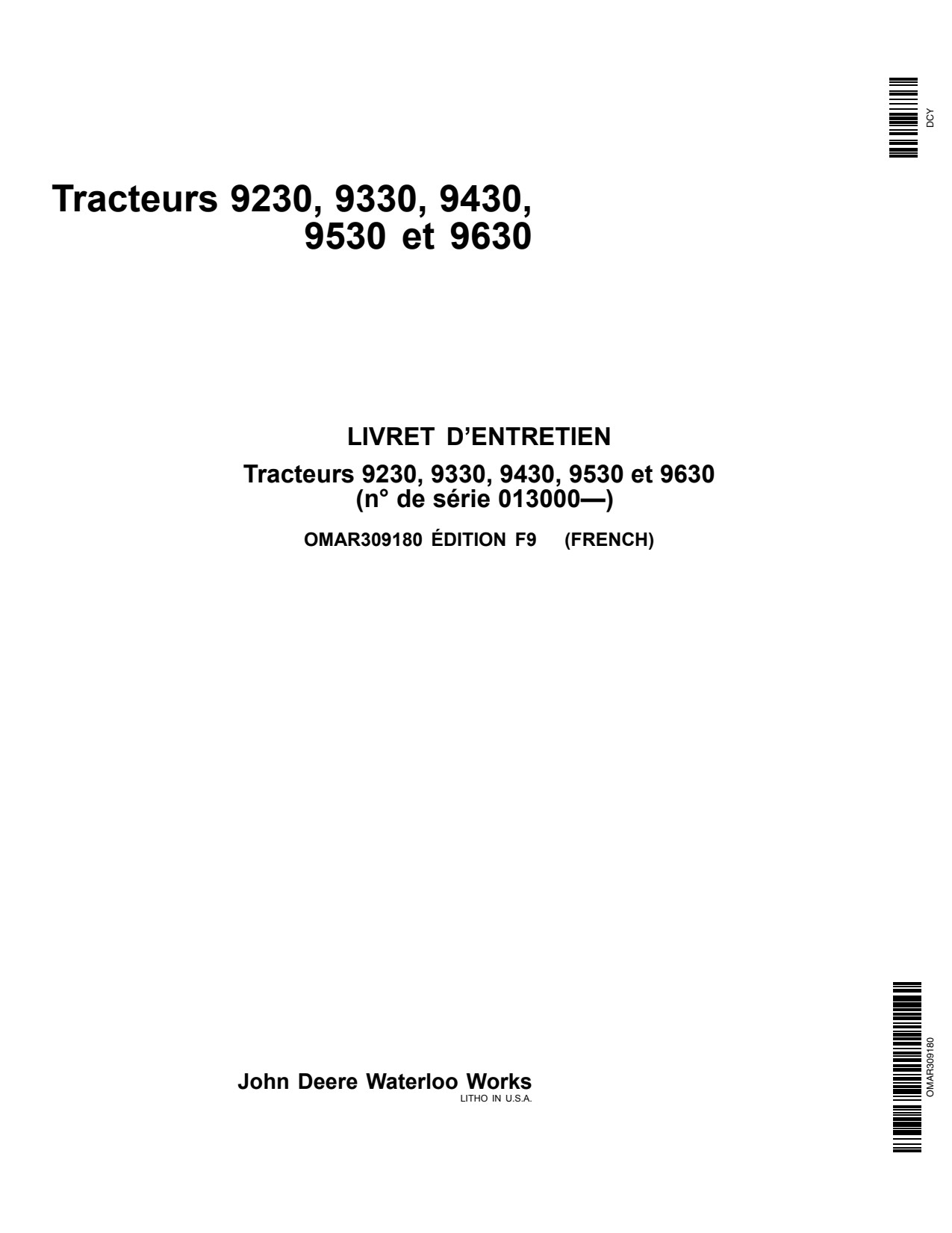John Deere 9230 to 9630 Tractor Operator Manual OMAR309180 FR 1 John Deere 9230 to 9630 Tractor Operator Manual OMAR309180 FR