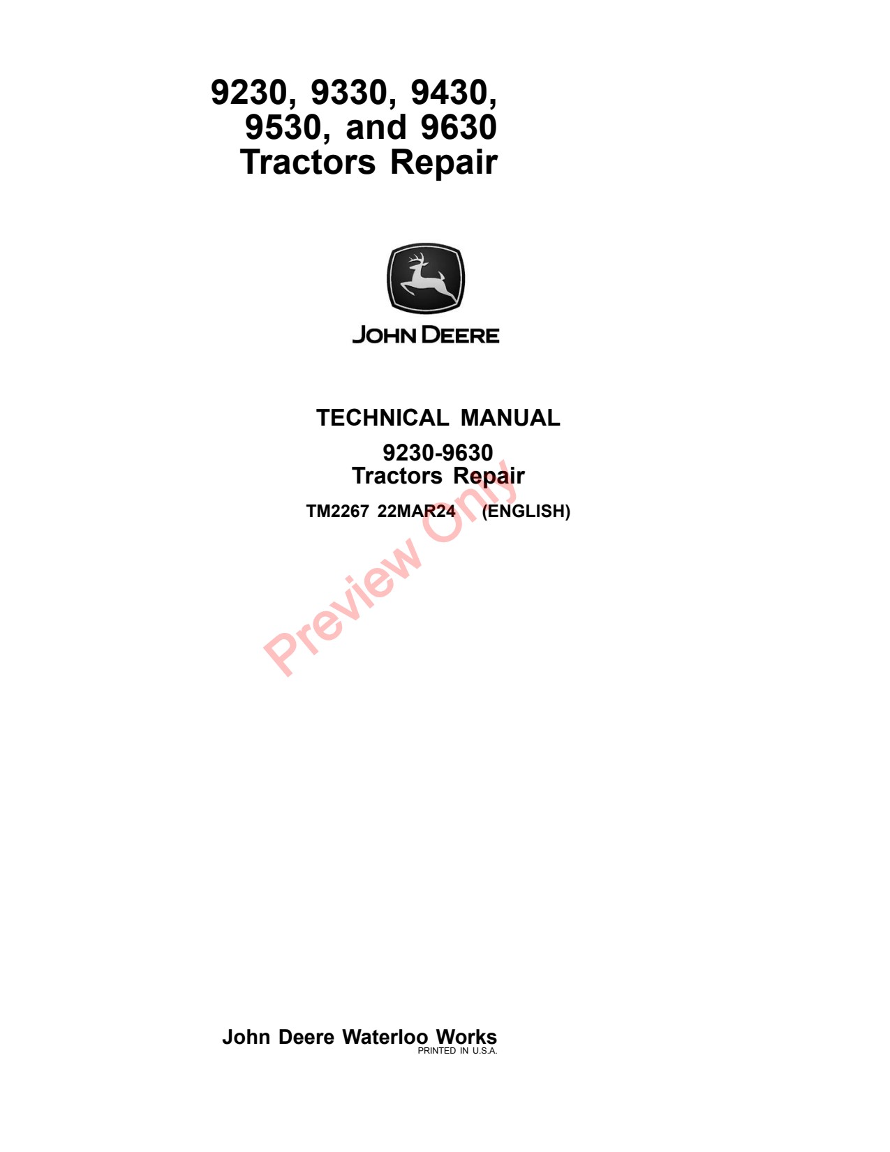 John Deere 9230 to 9630 Tractor Repair Technical Manual TM2267 1 John Deere 9230 to 9630 Tractor Repair Technical Manual TM2267