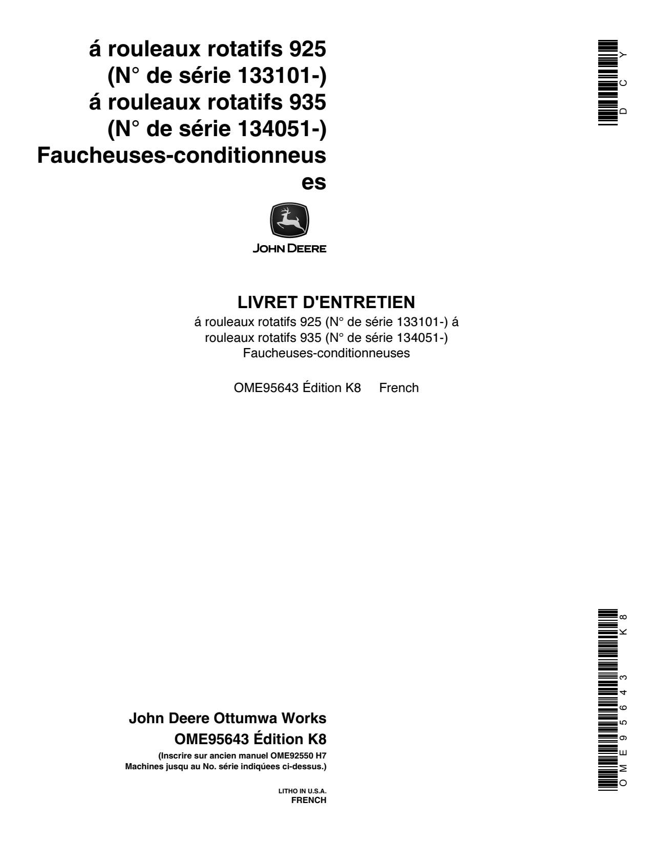 John Deere 925 935 Mower Conditioner Operator Manual OME95643 FR 1 John Deere 925 935 Mower Conditioner Operator Manual OME95643 FR