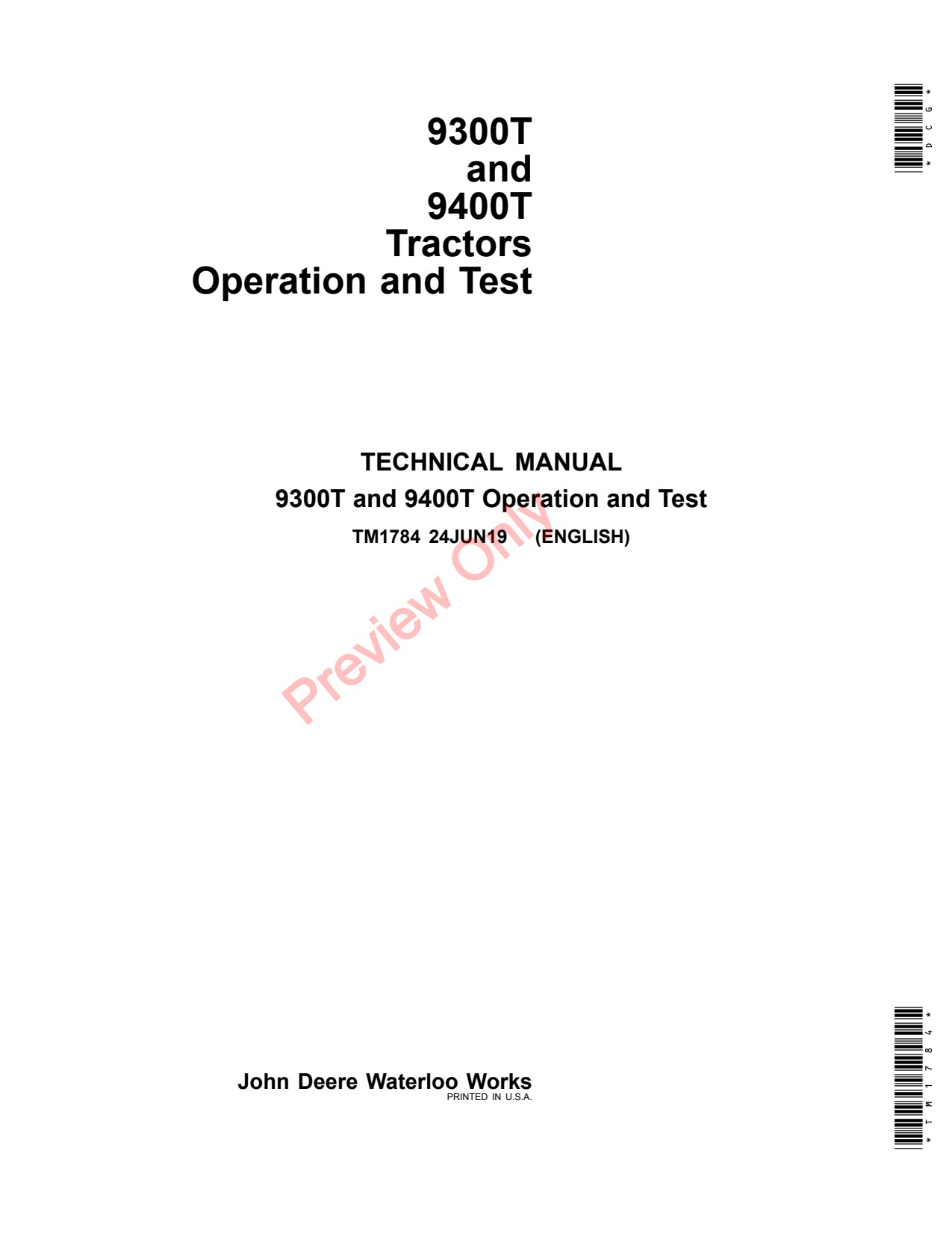 John Deere 9300T 9400T Tractor Diagnostic Operation Test Technical Manual TM1784 1 John Deere 9300T 9400T Tractor Diagnostic Operation Test Technical Manual TM1784