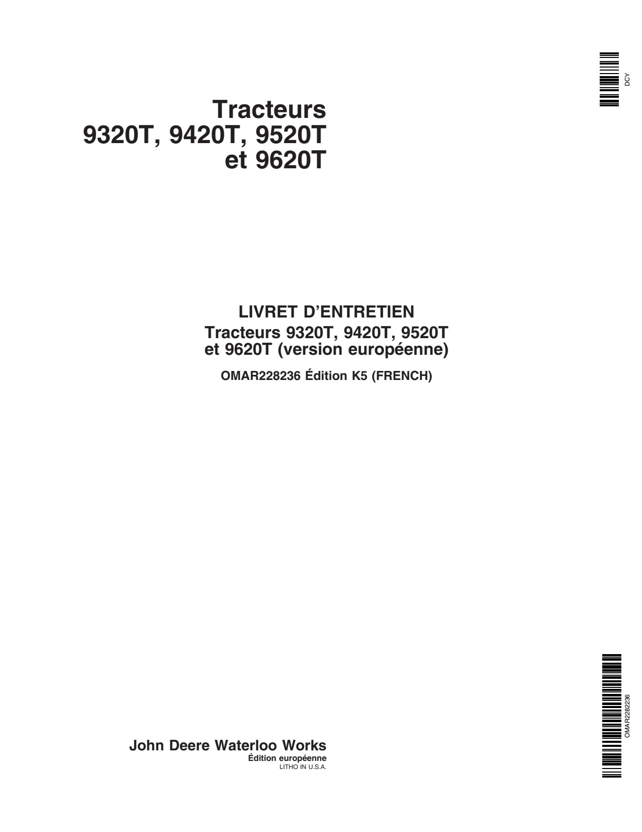 John Deere 9320T 9420T 9620T 9520T Tractor Operator Manual OMAR228236 FR 1 John Deere 9320T 9420T 9620T 9520T Tractor Operator Manual OMAR228236 FR