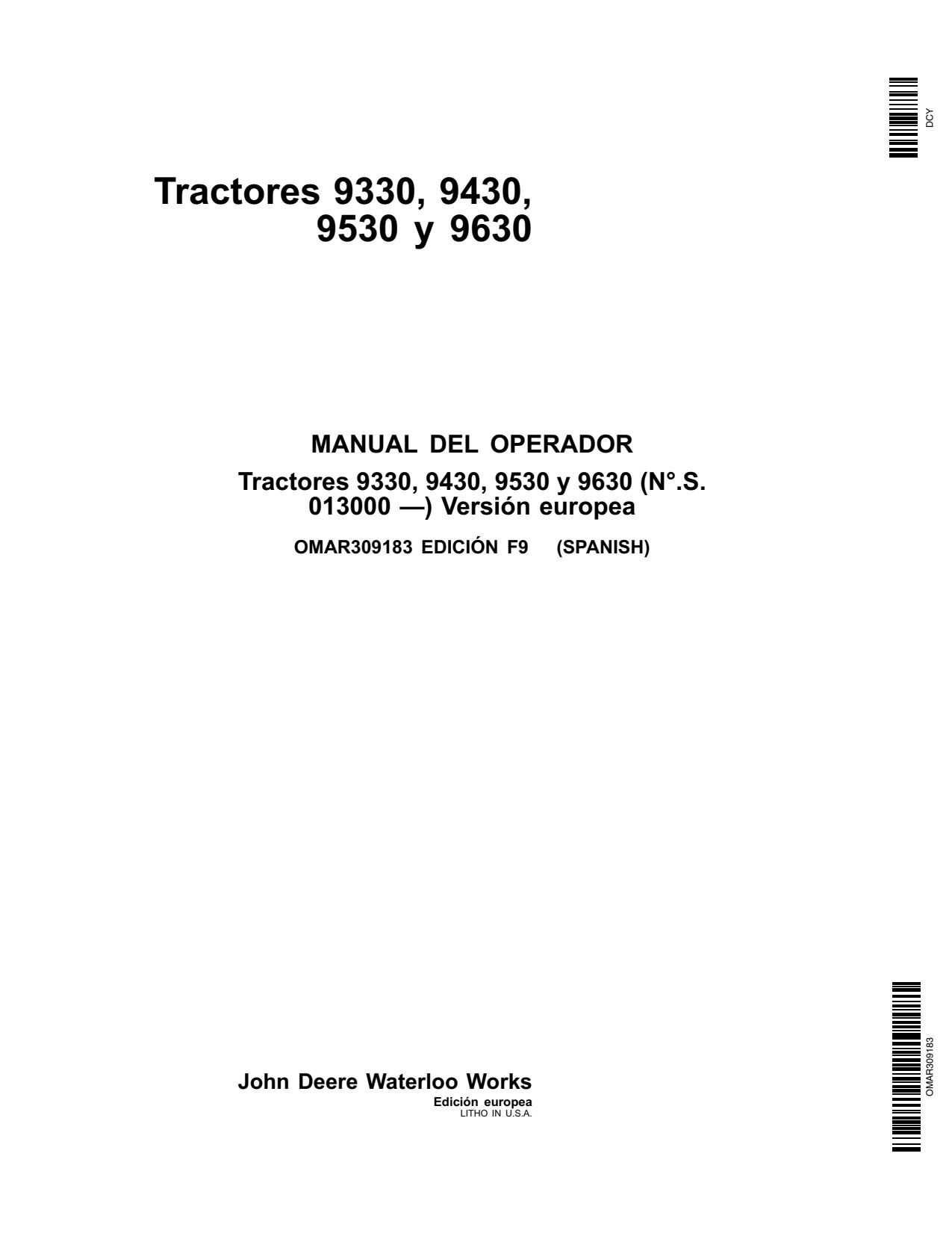 John Deere 9330 9530 9630 9430 Tractor Operator Manual OMAR309183 ES 1 John Deere 9330 9530 9630 9430 Tractor Operator Manual OMAR309183 ES