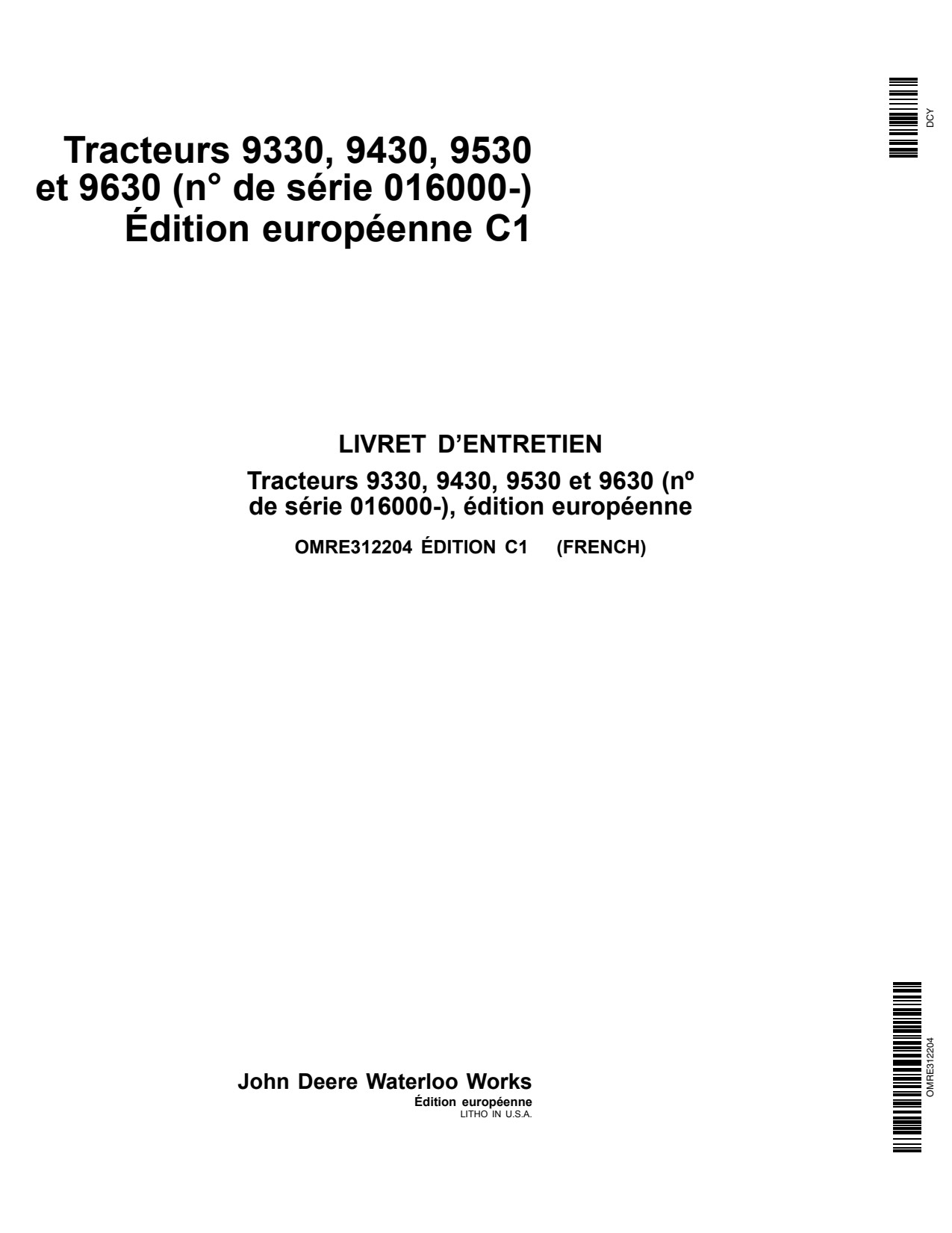 John Deere 9330 to 9630 9530ET C1 Tractor Operator Manual OMRE312204 FR 1 John Deere 9330 to 9630 9530ET C1 Tractor Operator Manual OMRE312204 FR