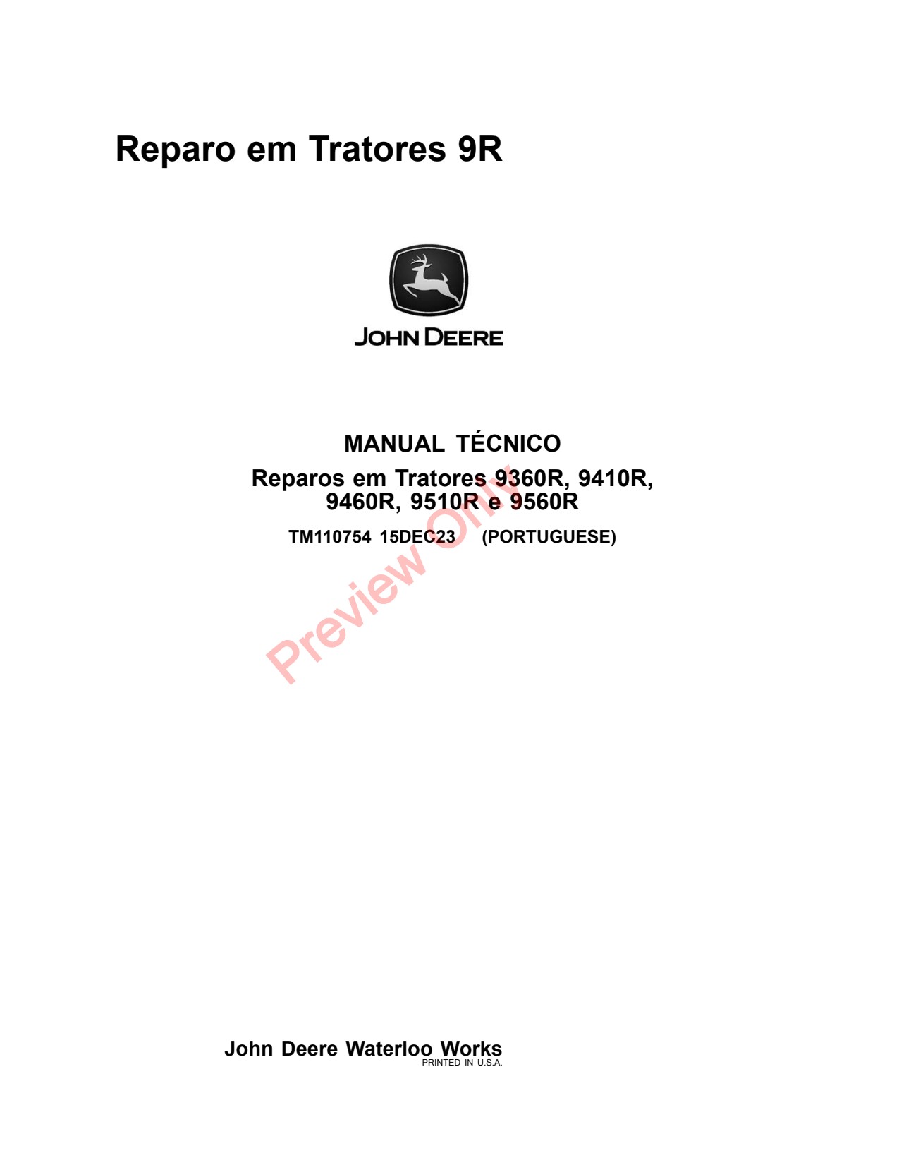 John Deere 9360R 9410R 9460R 9510R 9560R 9R Tractor Repair Technical Manual TM110754 PT 1 John Deere 9360R 9410R 9460R 9510R 9560R 9R Tractor Repair Technical Manual TM110754 PT