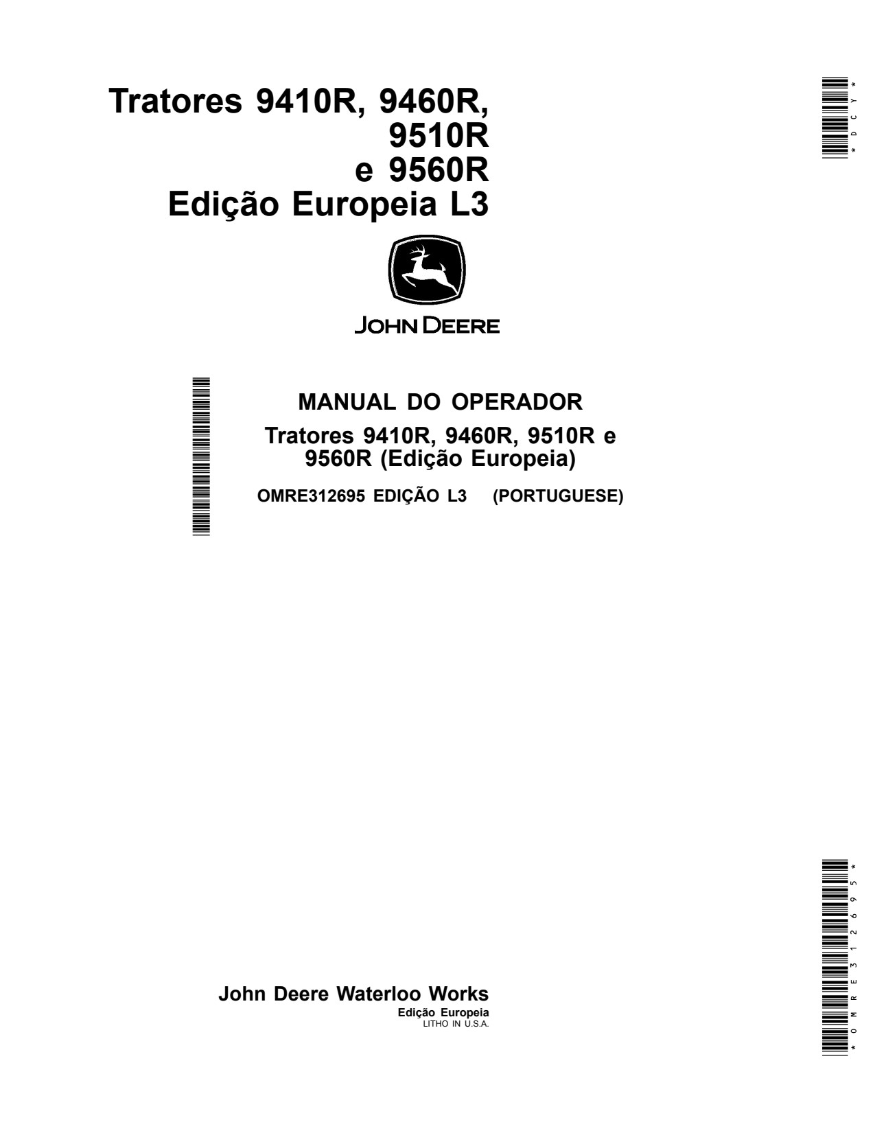John Deere 9410R 9460R 9510R 9560R Tractors European Edition L1 Operator's Manual OMRE312695 PT 1 John Deere 9410R 9460R 9510R 9560R Tractors European Edition L1 Operator's Manual OMRE312695 PT