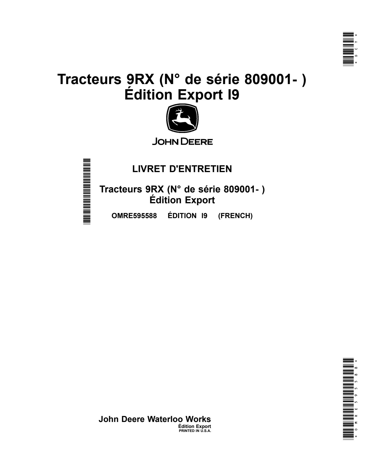 John Deere 9420RX 9470RX 9520RX 9570RX 9620RX 9RX Scraper Tractor Operator Manual OMRE595588 FR 1 John Deere 9420RX 9470RX 9520RX 9570RX 9620RX 9RX Scraper Tractor Operator Manual OMRE595588 FR