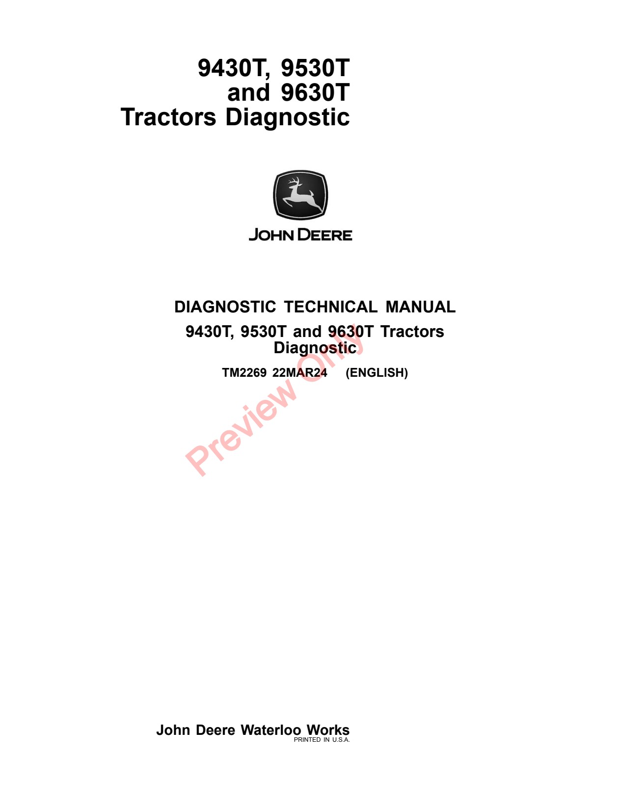 John Deere 9430T 9530T 9630T Tractor Diagnostic Technical Manual TM2269 1 John Deere 9430T 9530T 9630T Tractor Diagnostic Technical Manual TM2269