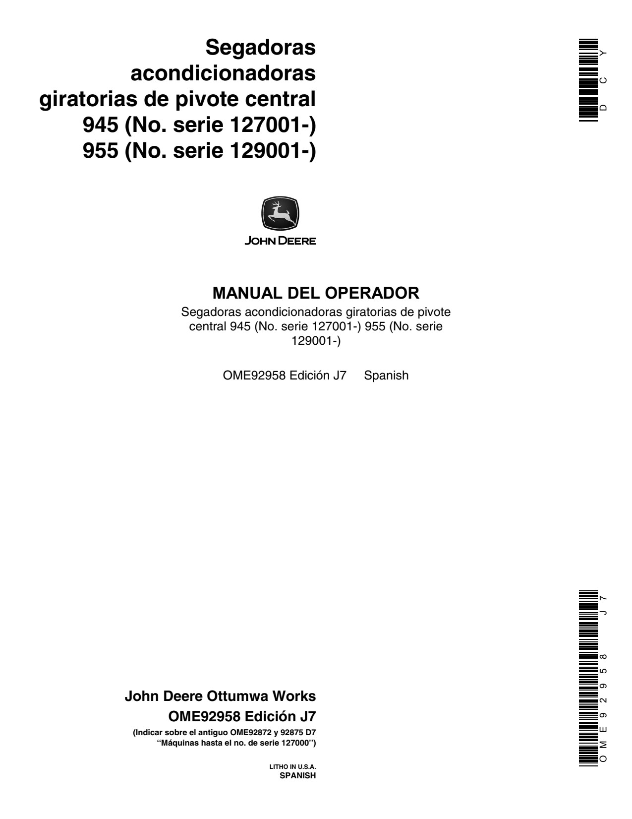 John Deere 945 955 Pivot Rotary Mower Conditioner Operator Manual OME92958 ES 1 John Deere 945 955 Pivot Rotary Mower Conditioner Operator Manual OME92958 ES