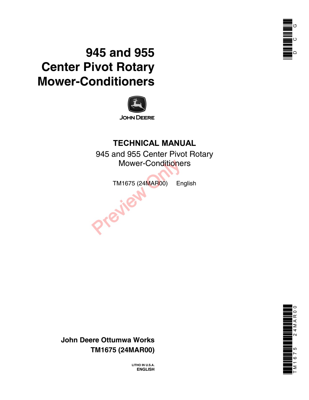 John Deere 945 955 Pivot Rotary Mower Conditioner Technical Manual TM1675 1 John Deere 945 955 Pivot Rotary Mower Conditioner Technical Manual TM1675