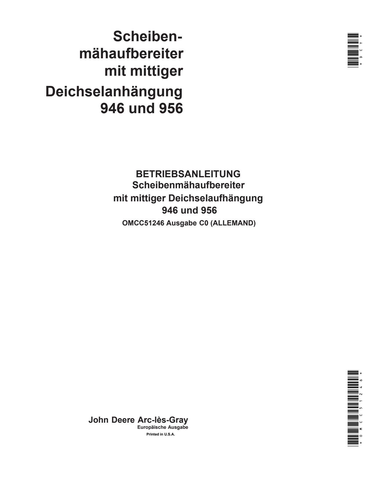 John Deere 946 956 Pivot Rotary Mower Conditioner Operator Manual OMCC51246 DE 1 John Deere 946 956 Pivot Rotary Mower Conditioner Operator Manual OMCC51246 DE