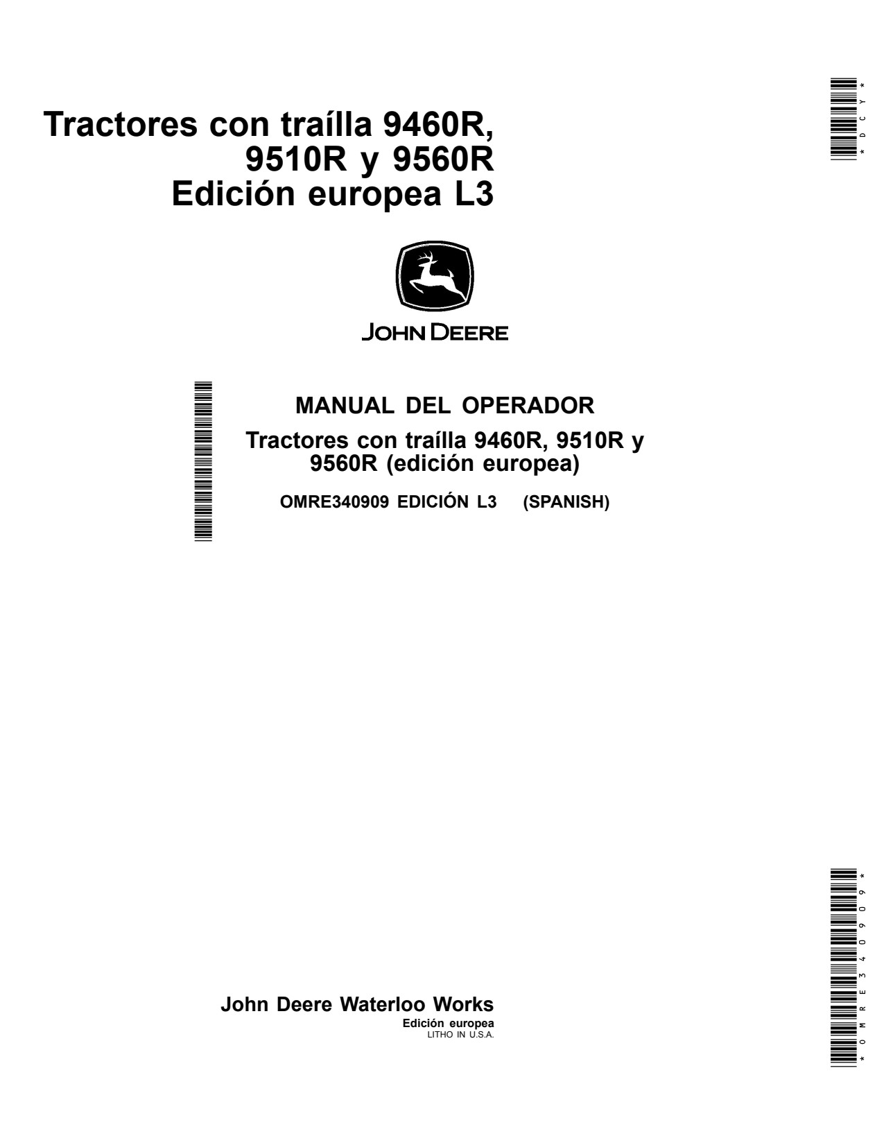 John Deere 9460R 9510R 9560R F2 Scraper Tractor Operator Manual OMRE340909 ES 1 John Deere 9460R 9510R 9560R F2 Scraper Tractor Operator Manual OMRE340909 ES