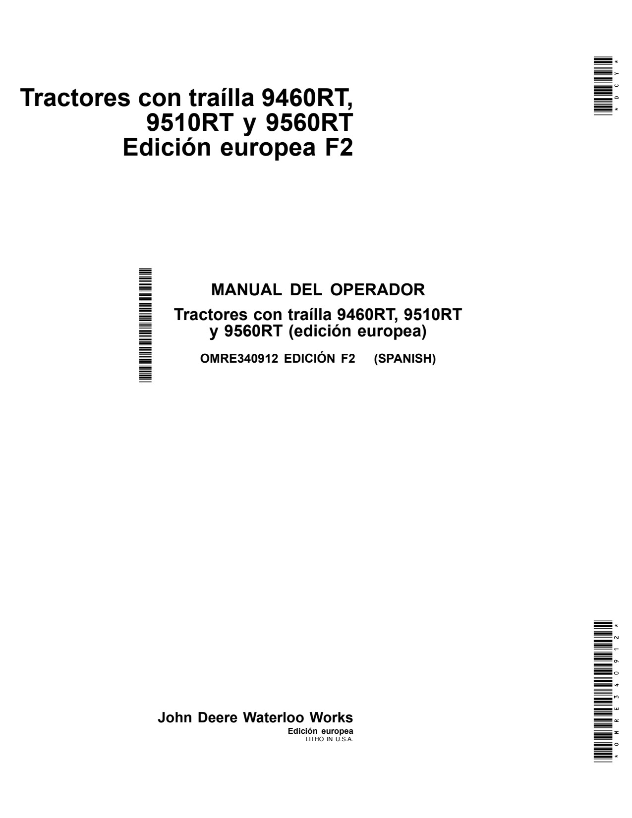 John Deere 9460RT 9510RT 9560RT Scraper Tractor Operator Manual OMRE340912 ES 1 John Deere 9460RT 9510RT 9560RT Scraper Tractor Operator Manual OMRE340912 ES