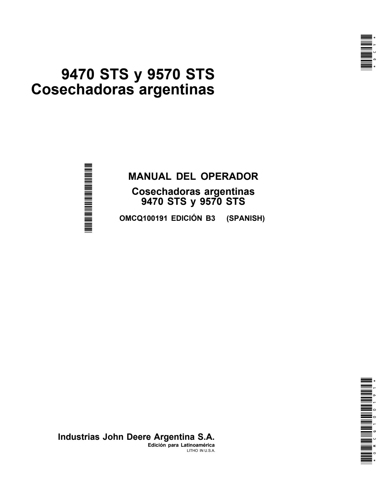 John Deere 9470 STS 9570 Argentine Combine Operator Manual OMCQ100191 ES 1 John Deere 9470 STS 9570 Argentine Combine Operator Manual OMCQ100191 ES