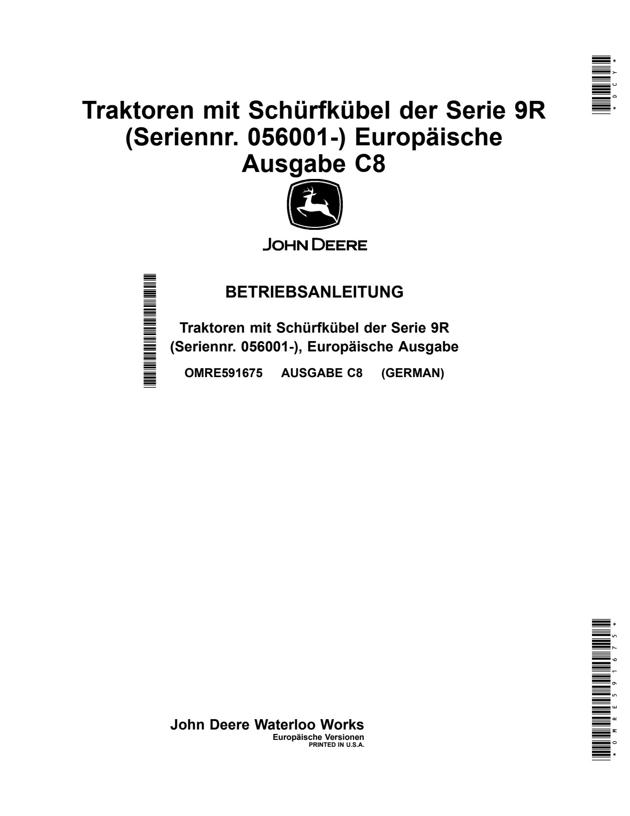 John Deere 9470R 9520R 9570R 9620R 9R C8 Scraper Tractor Operator Manual OMRE591675 DE 1 John Deere 9470R 9520R 9570R 9620R 9R C8 Scraper Tractor Operator Manual OMRE591675 DE