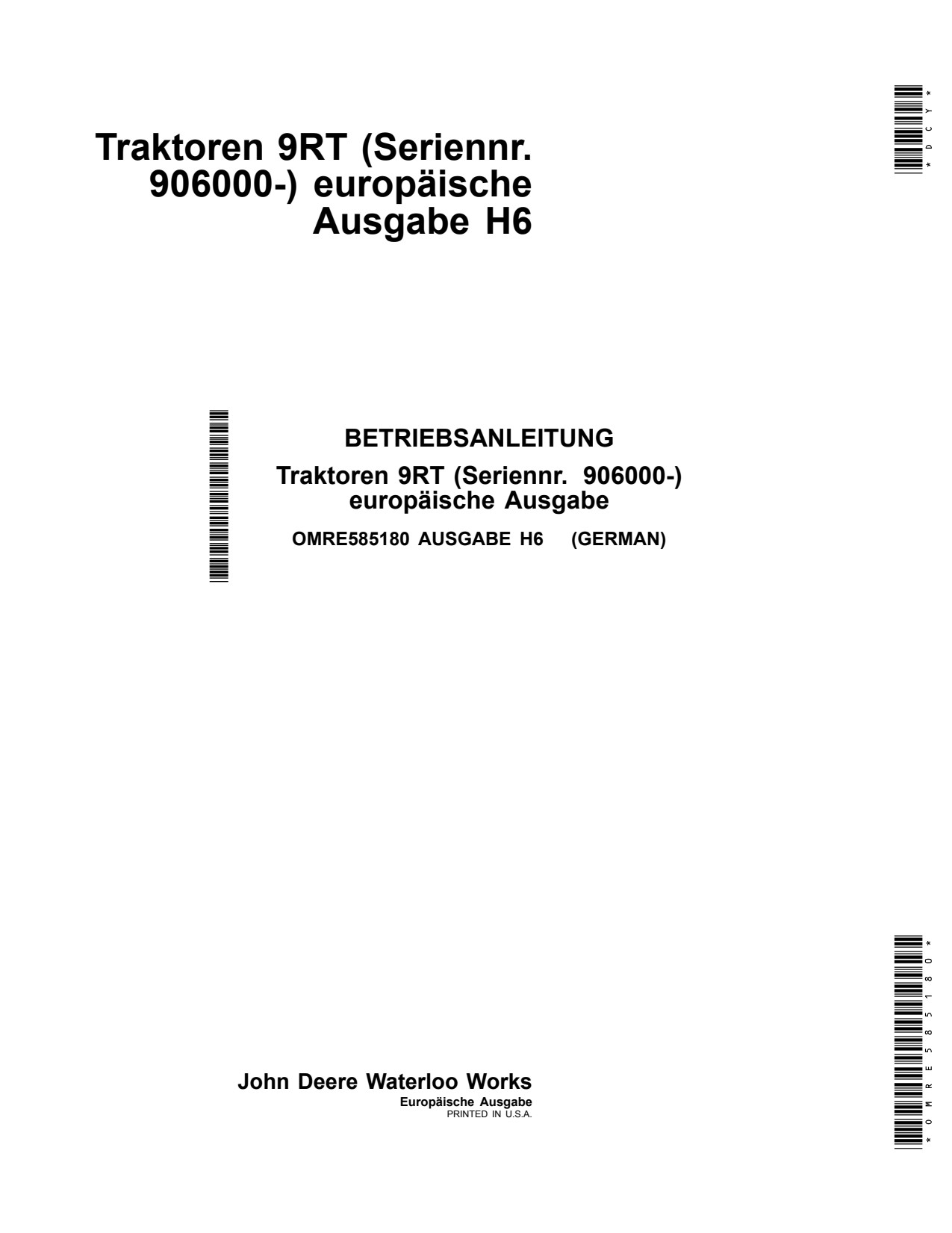 John Deere 9470RT 9520RT 9570RT 9RT H6 Scraper Tractor Operator Manual OMRE585180 DE 1 John Deere 9470RT 9520RT 9570RT 9RT H6 Scraper Tractor Operator Manual OMRE585180 DE