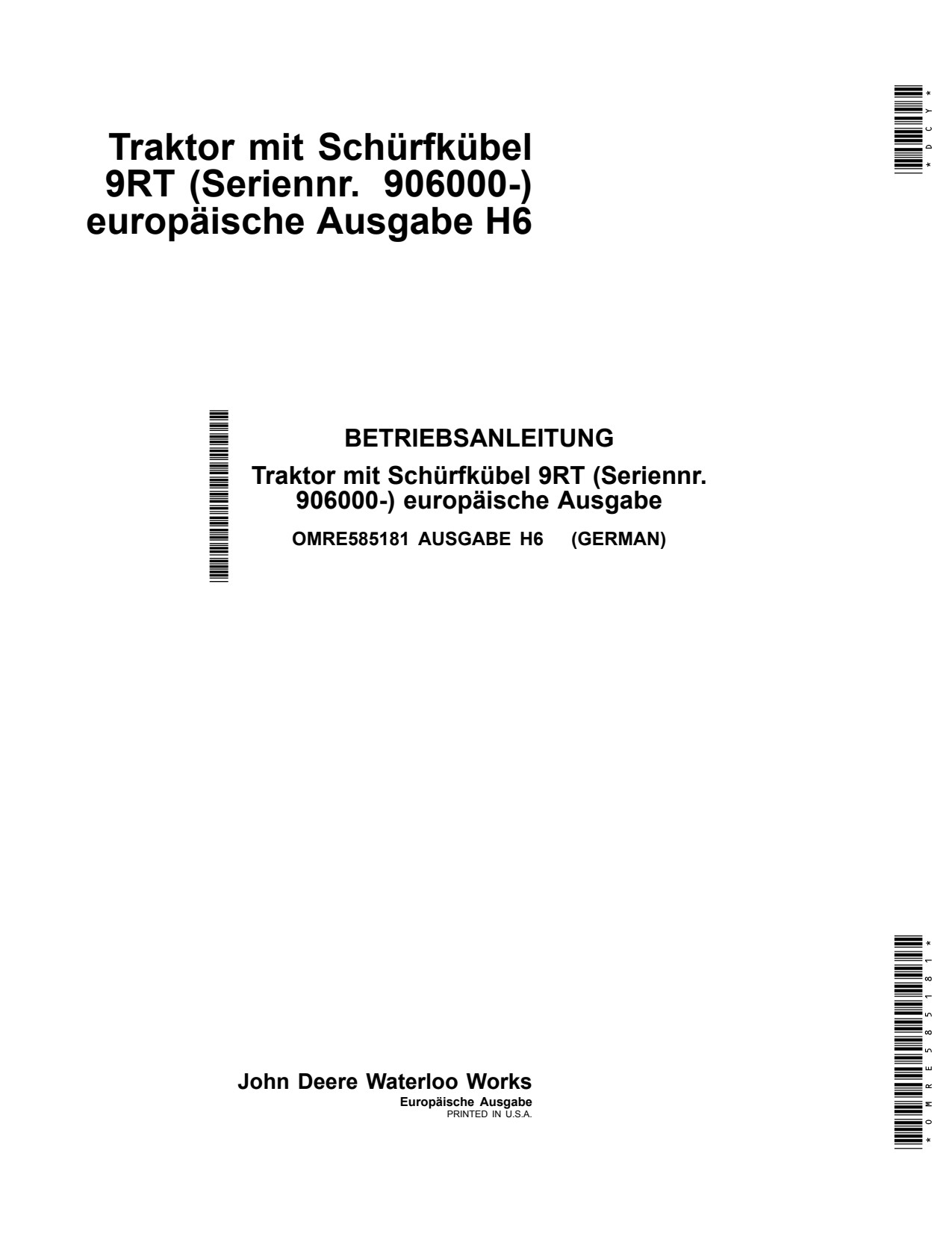 John Deere 9470RT 9520RT 9570RT 9RT H6 Scraper Tractor Operator Manual OMRE585181 DE 1 John Deere 9470RT 9520RT 9570RT 9RT H6 Scraper Tractor Operator Manual OMRE585181 DE