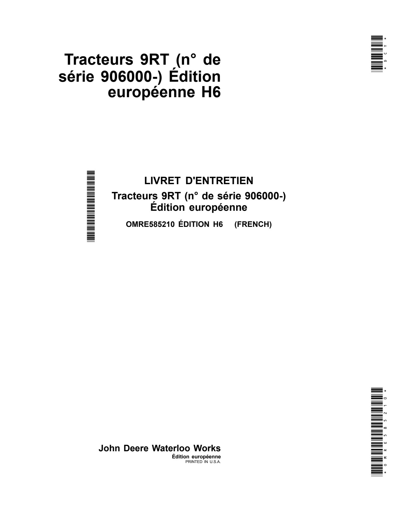 John Deere 9470RT 9520RT 9570RT 9RT H6 Scraper Tractor Operator Manual OMRE585210 FR 1 John Deere 9470RT 9520RT 9570RT 9RT H6 Scraper Tractor Operator Manual OMRE585210 FR