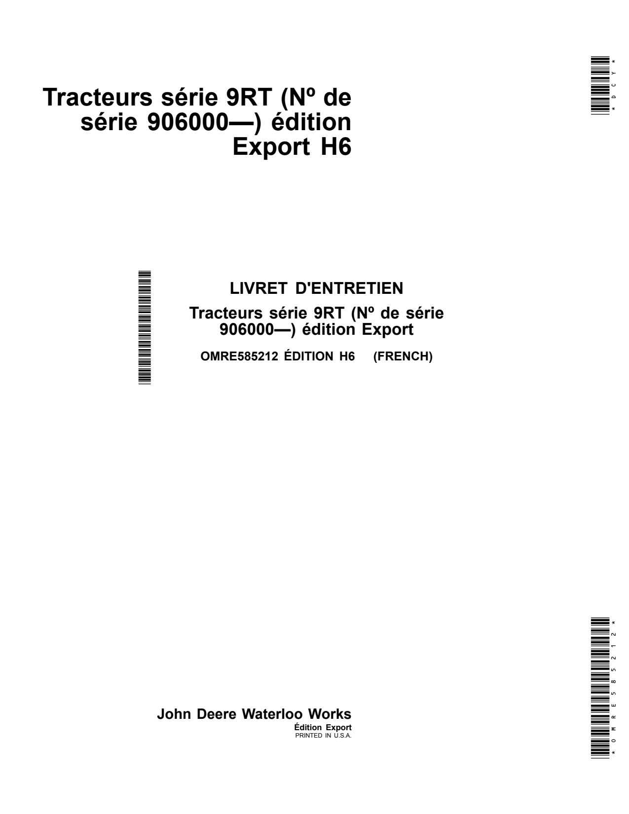 John Deere 9470RT 9520RT 9570RT 9RT H6 Scraper Tractor Operator Manual OMRE585212 FR 1 John Deere 9470RT 9520RT 9570RT 9RT H6 Scraper Tractor Operator Manual OMRE585212 FR