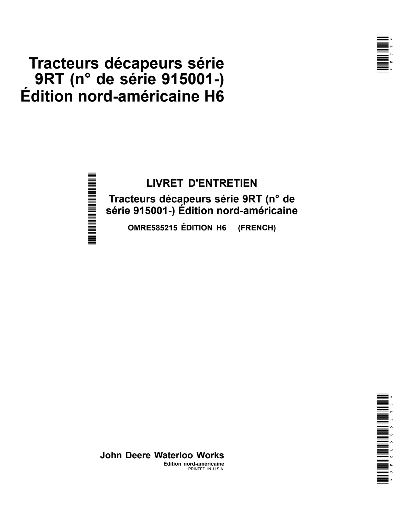 John Deere 9470RT 9520RT 9570RT 9RT H6 Scraper Tractor Operator Manual OMRE585215 FR 1 John Deere 9470RT 9520RT 9570RT 9RT H6 Scraper Tractor Operator Manual OMRE585215 FR
